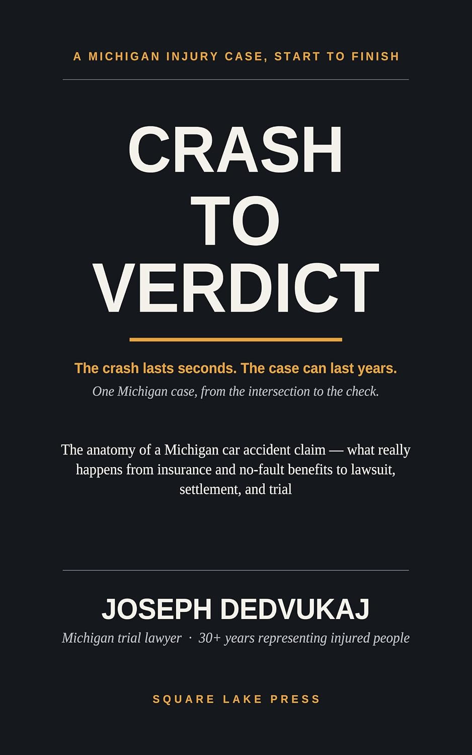 capítulo por capítulo baixar CRASH TO VERDICT: The Anatomy of a Michigan Car Accident Claim: What Really Happens from Insurance and No-fault Benefits to lawsuit, Settlement, and Trial (English Edition)