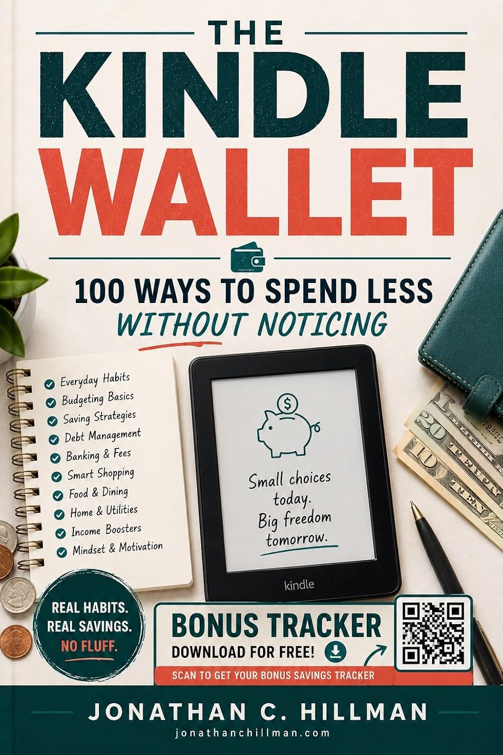 ler totalmente The Kindle Wallet: 100 Ways to Spend Less Without Noticing (English Edition)