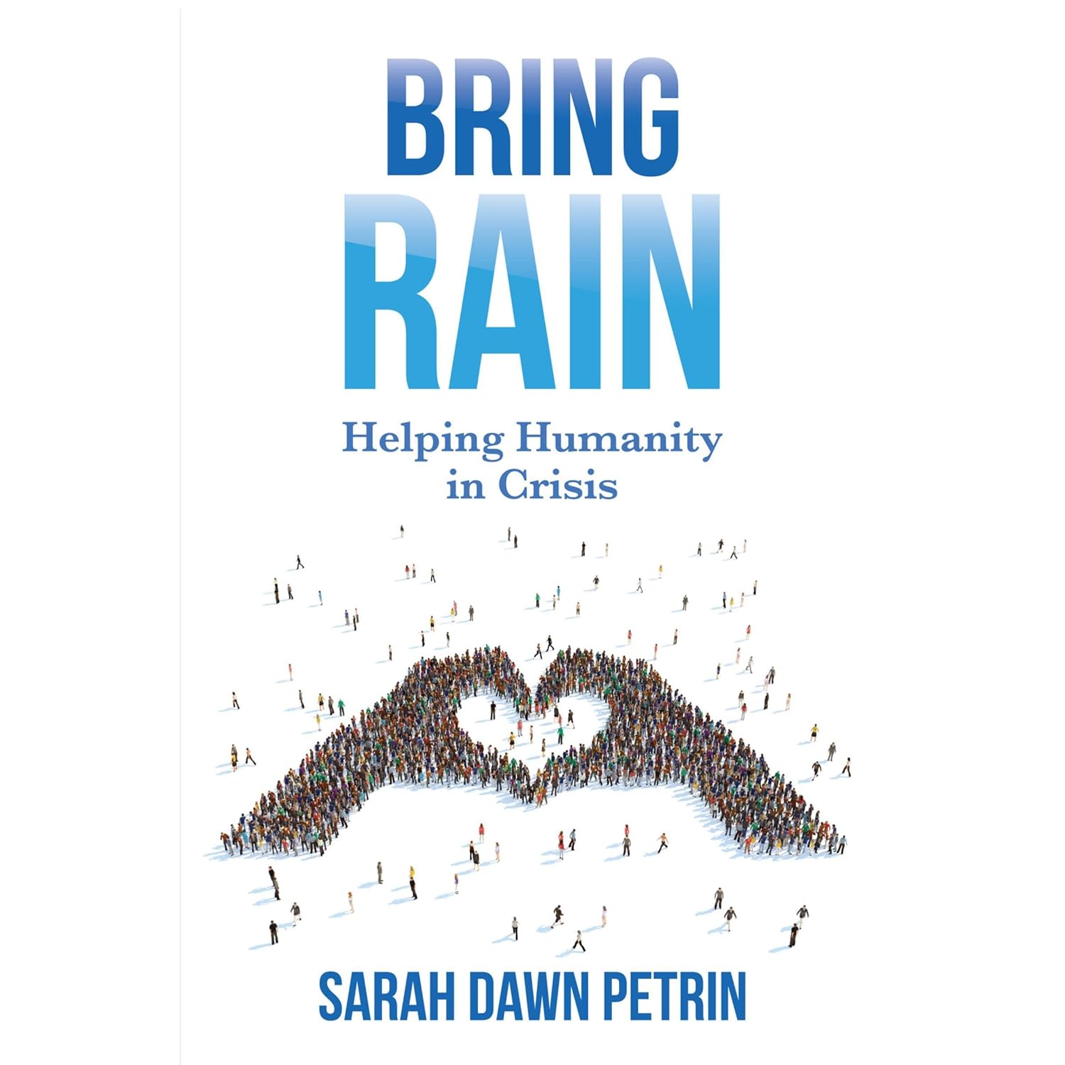 capítulo por capítulo baixar Bring Rain: Helping Humanity in Crisis