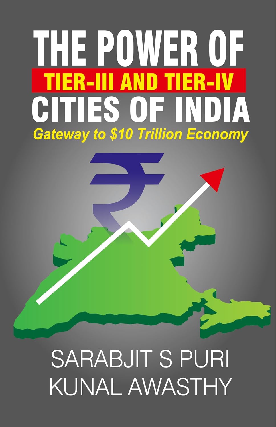 ler totalmente The Power of Tier 3 and 4 Cities - Gateway to $10 Trillion Economy (English Edition)