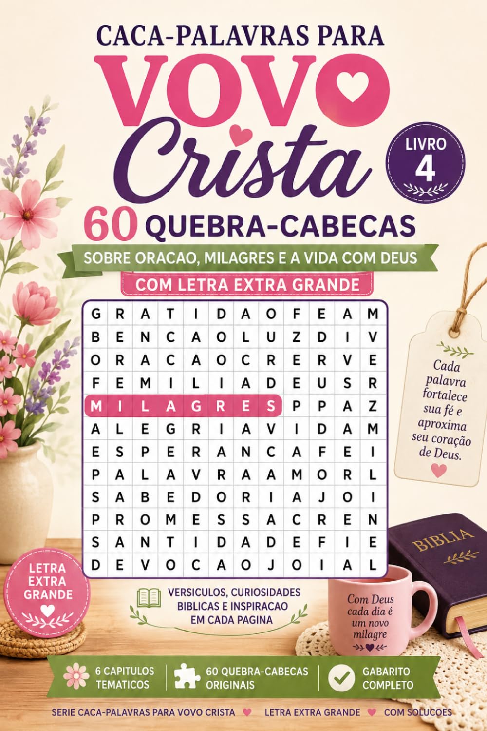 capítulo por capítulo baixar Caca-Palavras para Vovo Crista – Livro 4: 60 Quebra-Cabecas sobre Oracao, Milagres e a Vida com Deus com Letra Extra Grande em Portugues: Serie... em Cada Pagina (Portuguese Edition)