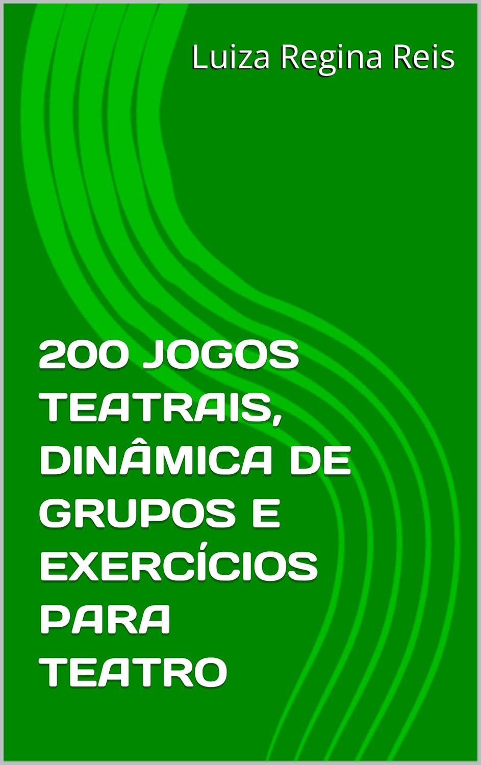 capítulo por capítulo baixar 200 JOGOS TEATRAIS, DINÂMICA DE GRUPOS E EXERCÍCIOS PARA TEATRO