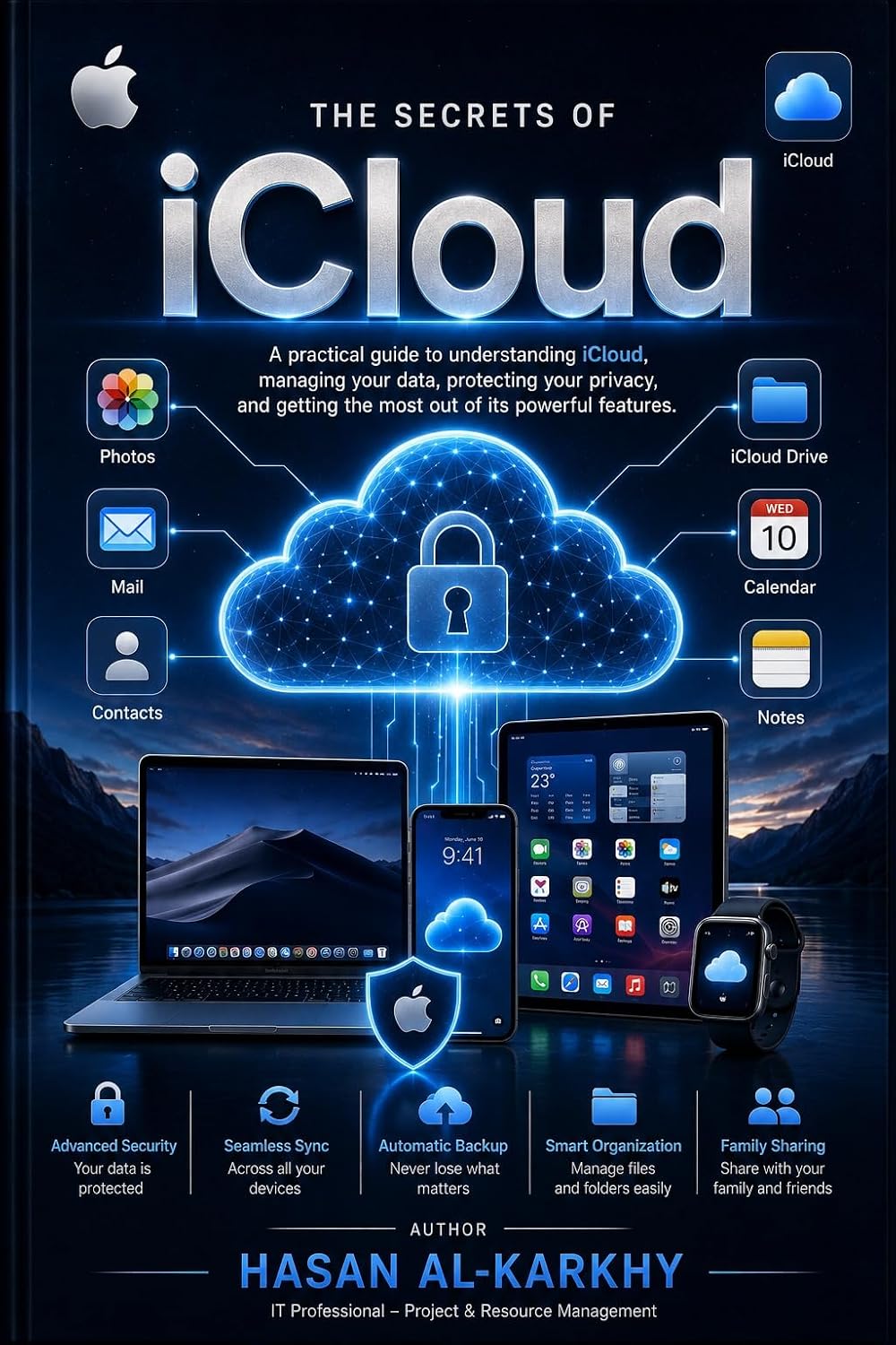 The Secrets of iCloud: A Practical Guide to Understanding iCloud, Managing Your Data, Protecting Your Privacy, and Getting the Most from Its Features (English Edition) baixar o livro de graça