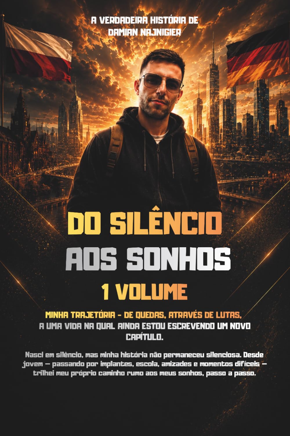 Do Silêncio aos Sonhos: A verdadeira história de Damian Najnigier – Volume 1 (Portuguese Edition) baixar o livro de graça