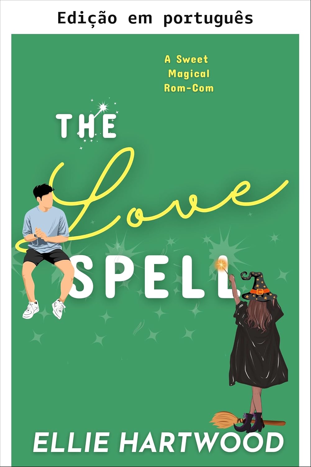 O feitiço do amor (Série de comédias românticas Um toque de magia Livro 1) baixar livro de graça