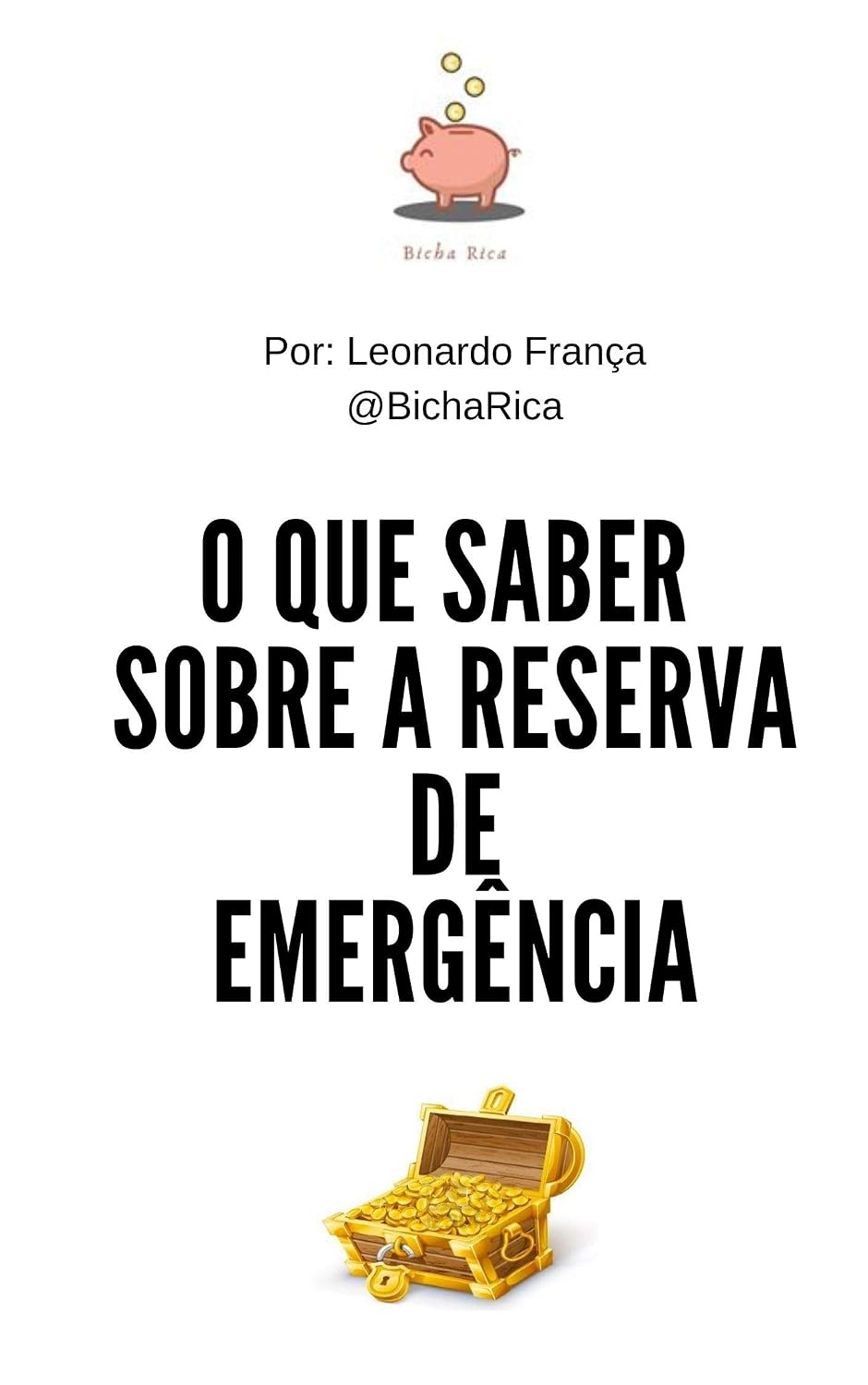 capítulo por capítulo baixar Reserva de emergência. O que saber?: Uma forma simples e didática de começar a sua trajetória para um futuro rico.