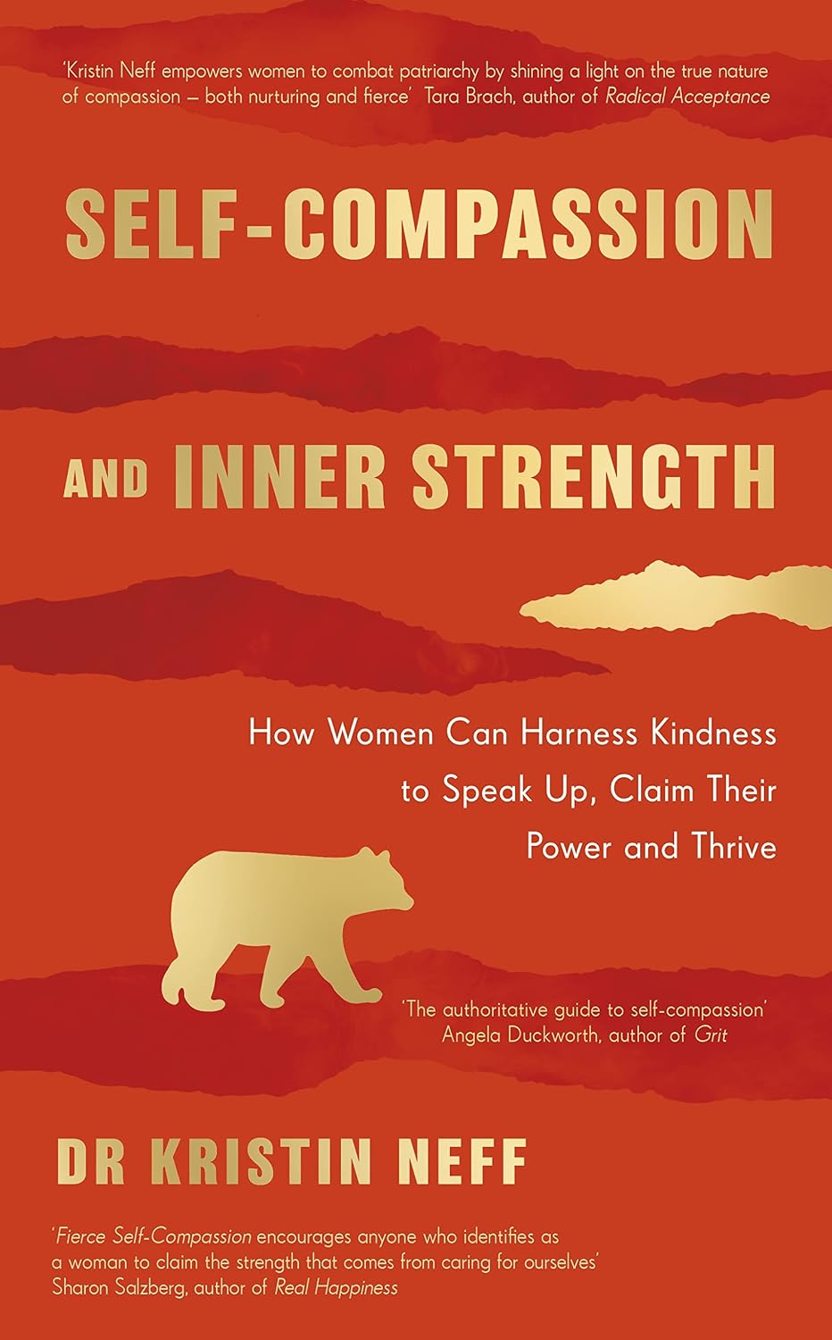 Self-compassion and inner strength: How women can harness kindness to speak up, claim their power and thrive (English Edition) baixar livro de graça