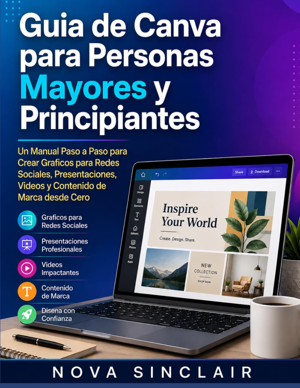 ler totalmente Guia de Canva para Personas Mayores y Principiantes (Spanish Edition)