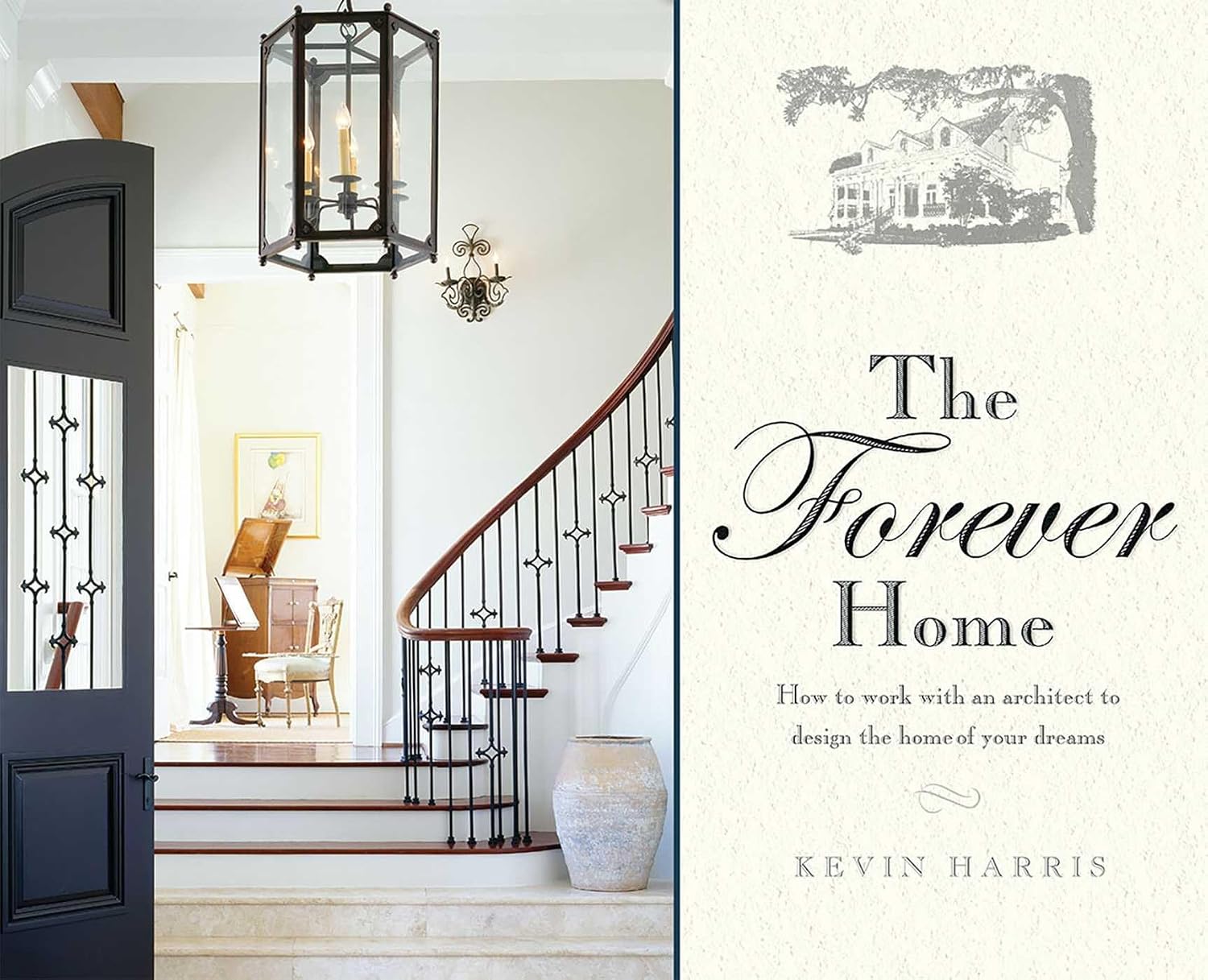 capítulo por capítulo baixar Forever Home: How To Work With An Architect To Design The Home Of Your Dreams (English Edition)