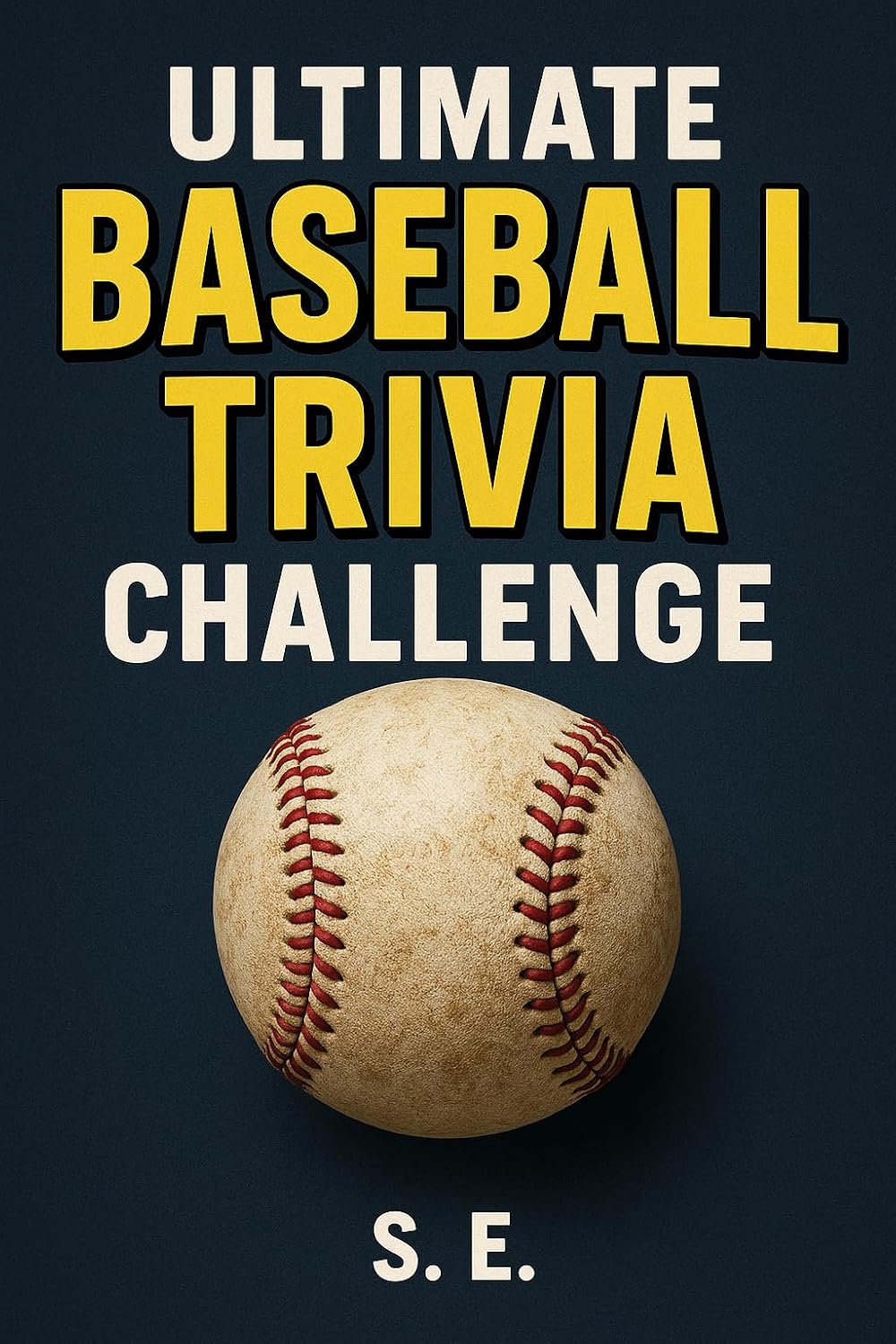 Ultimate Baseball Trivia Challenge: 600 Questions Mind-Bending Trivia for Smart Adults: A Fun & Challenging Gift Book of Brain Teasers, Facts, and Quizzes for Every Occasion (English Edition) baixar o livro de graça