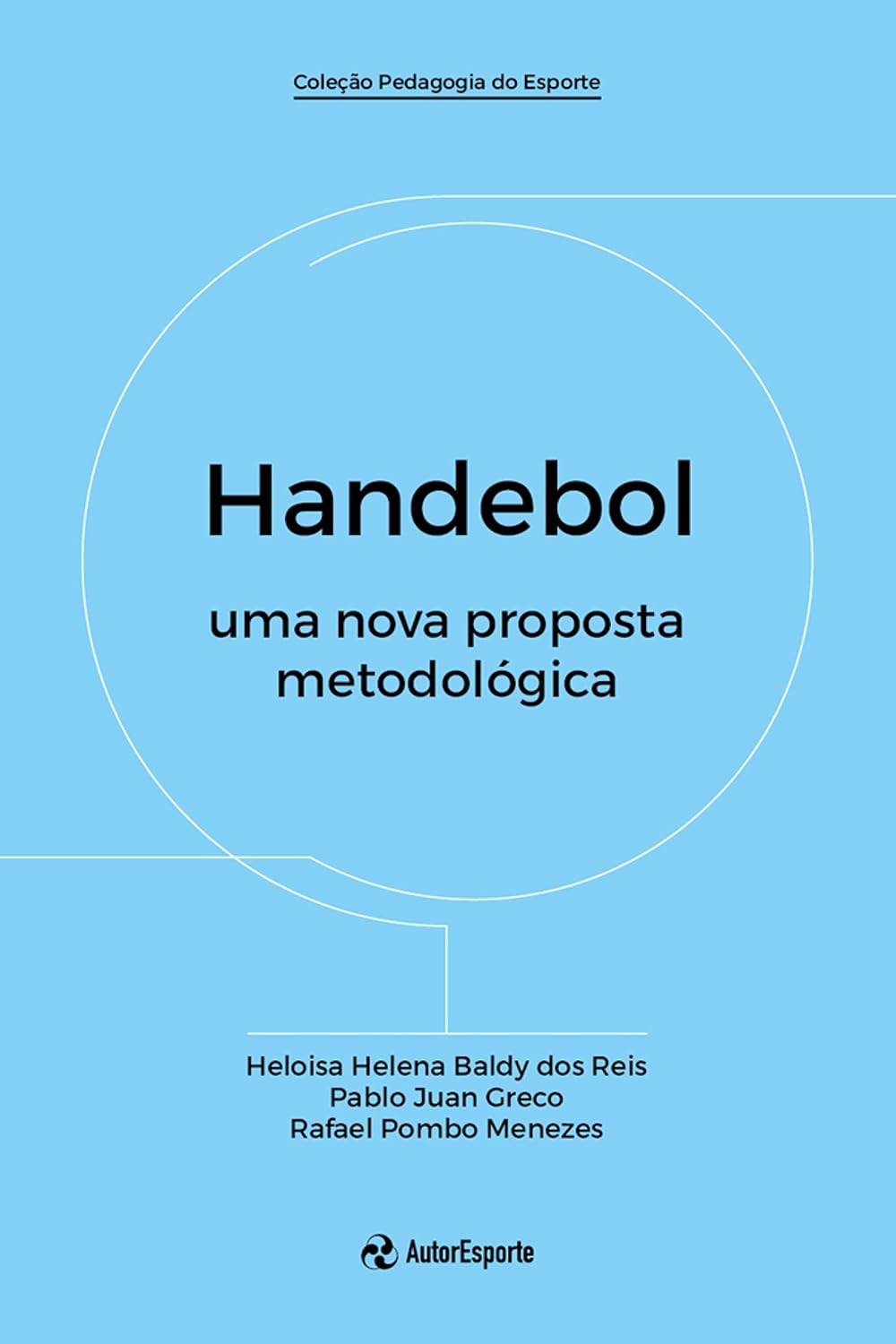 Handebol: uma nova proposta metodológica baixar livro de graça