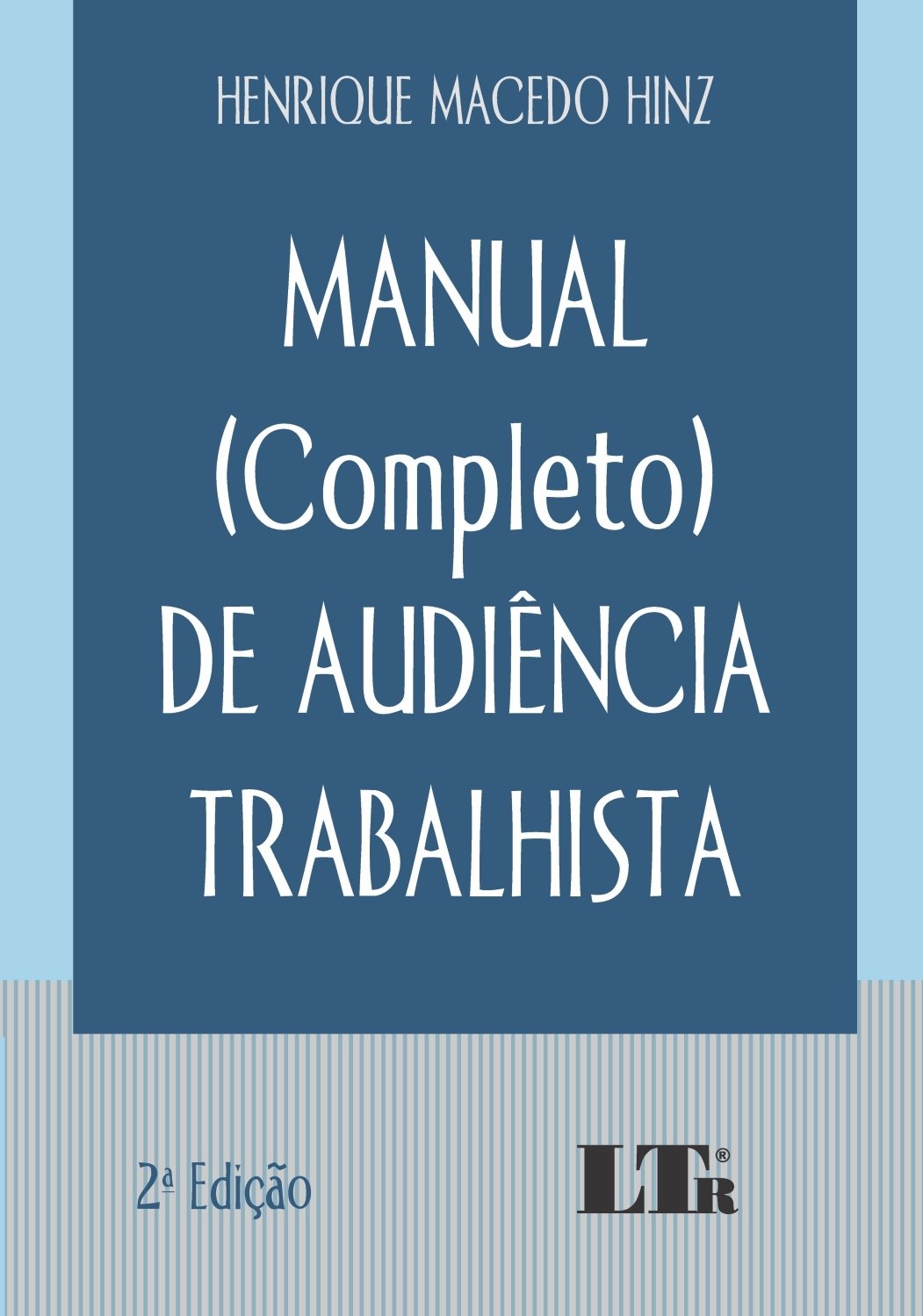 ler totalmente Manual (Completo) de Audiência Trabalhista