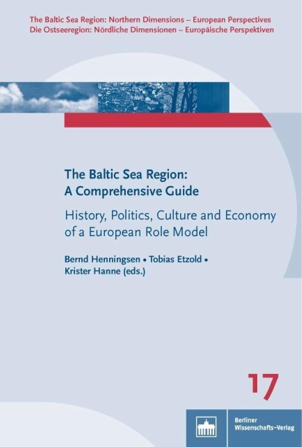 capítulo por capítulo baixar The Baltic Sea Region: A Comprehensive Guide: History, Politics, Culture and Economy of a European Role Model (English Edition)