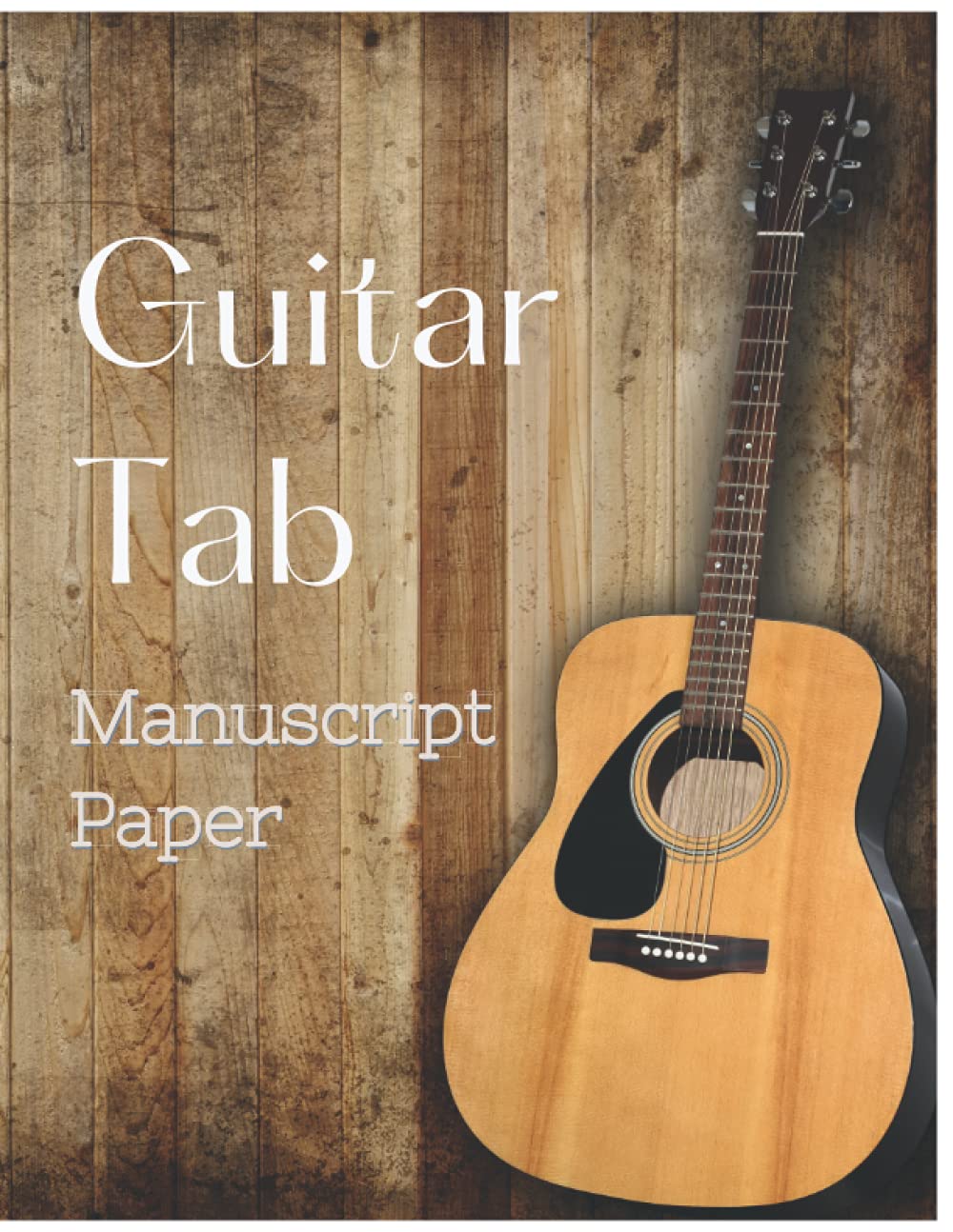 Guitar Tab Manuscript Paper: Manuscript Paper | Blank sheet Music Notebook | 110 Pages | 8.5" x 11" baixar o livro de graça