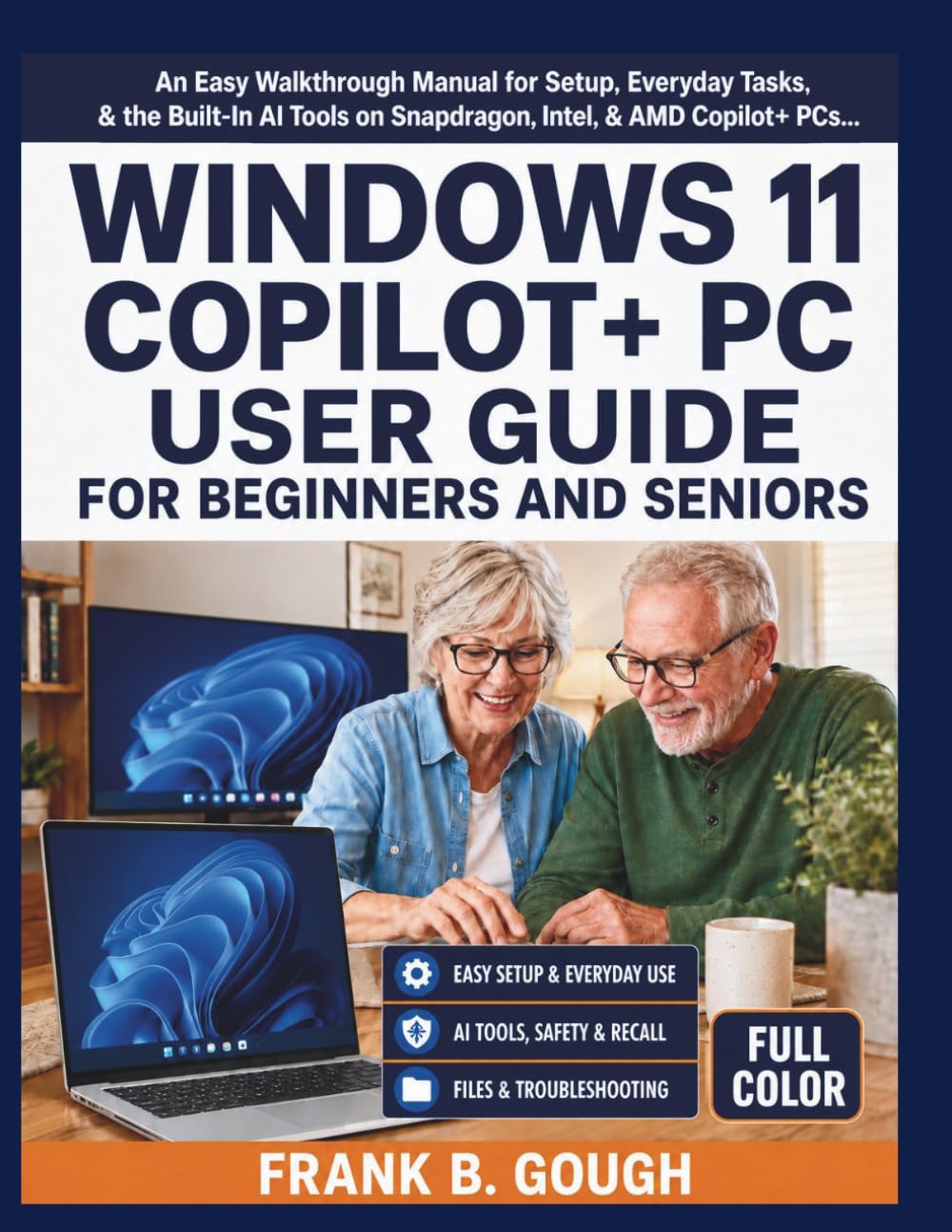Windows 11 Copilot+ PC User Guide for Beginners and Seniors: An Easy Walkthrough Manual for Setup, Everyday Tasks, & the Built-In AI Tools on Snapdragon, Intel, & AMD Copilot+ PCs baixar o livro de graça
