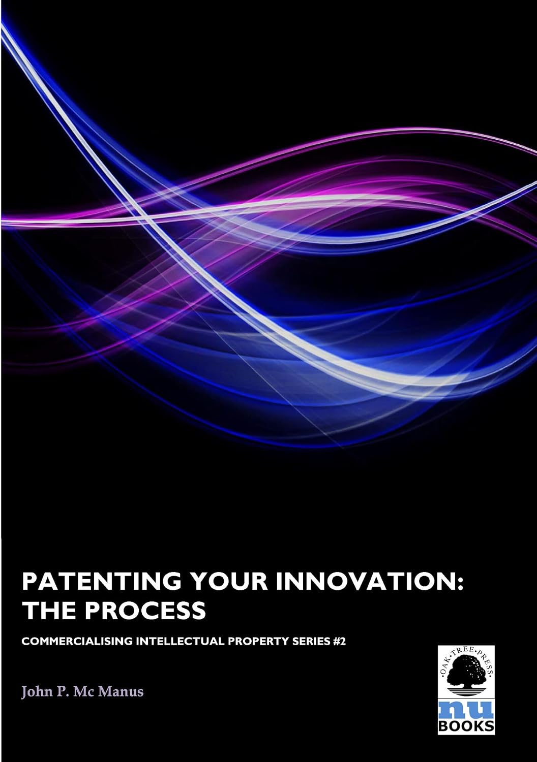 Patenting Your Innovation: The Process (English Edition) baixar o livro de graça