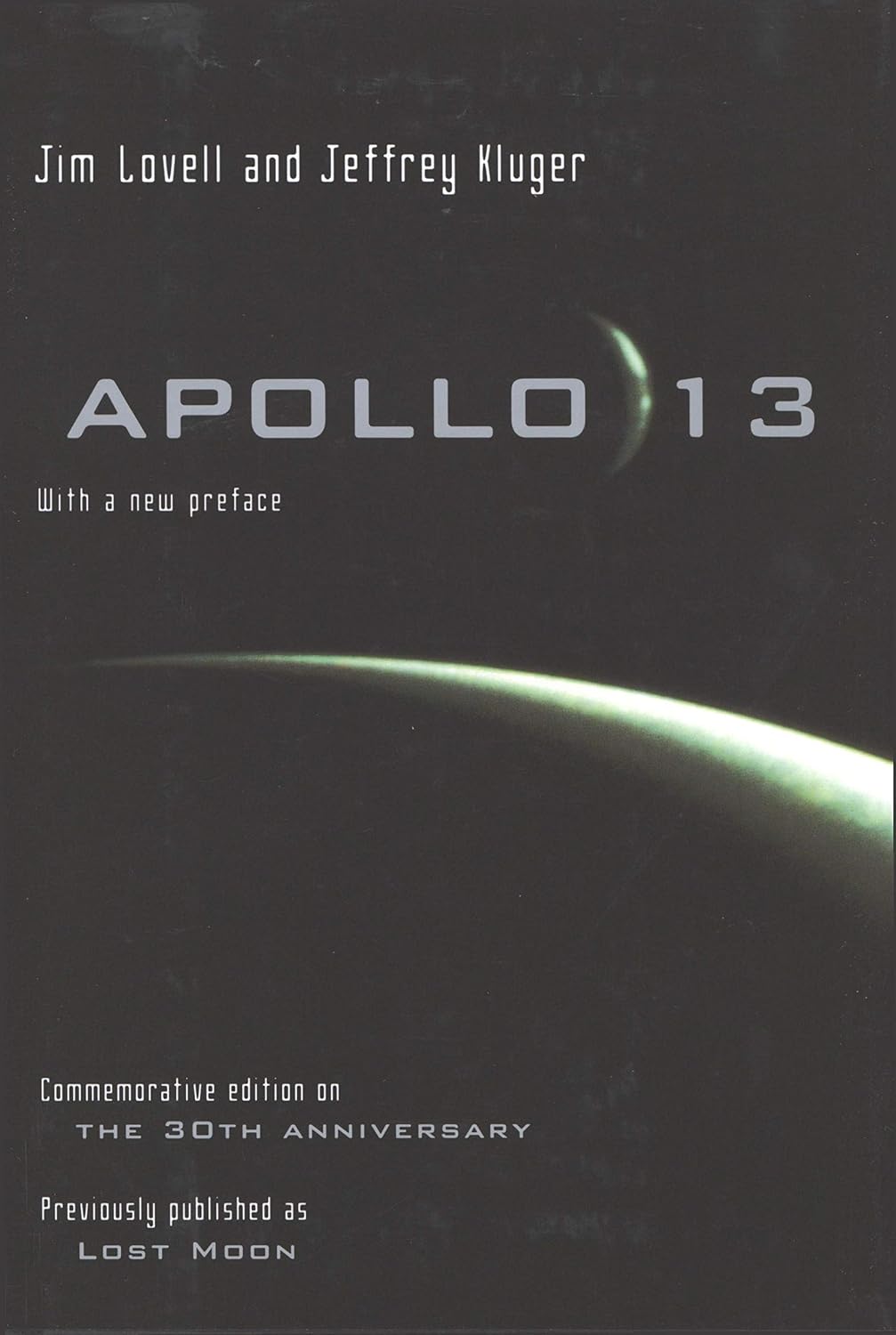 capítulo por capítulo baixar Apollo 13: A National Bestselling Astronaut Memoir of Survival in Space and NASA's Finest Hour (English Edition)