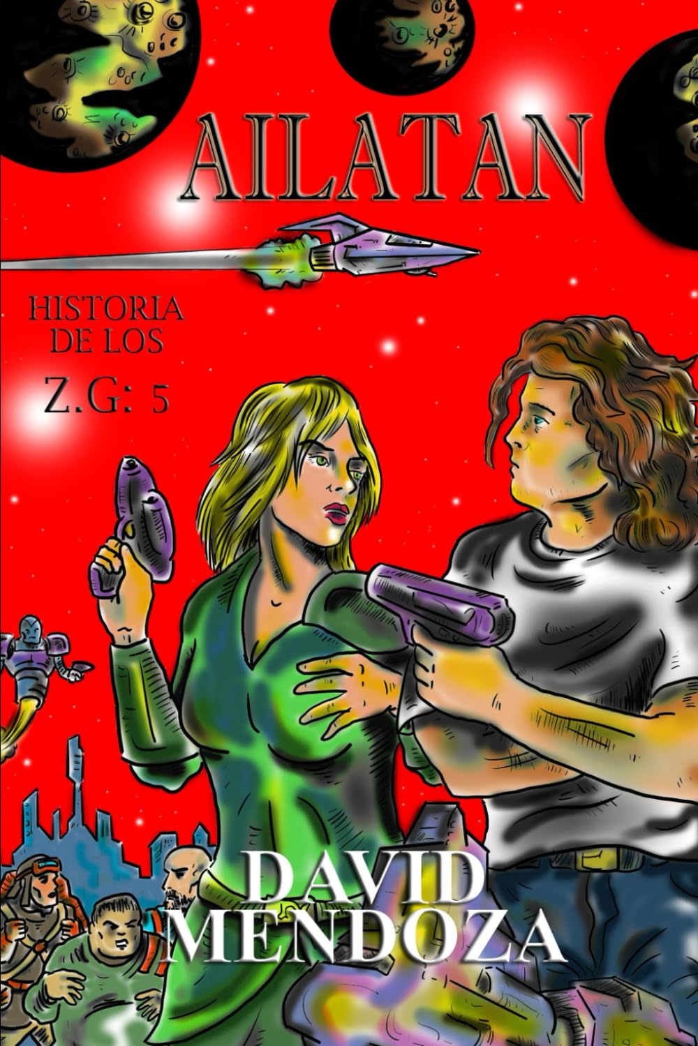 AILATAN: HISTORIA DE LOS Z.G: 5 (Spanish Edition) baixar o livro de graça