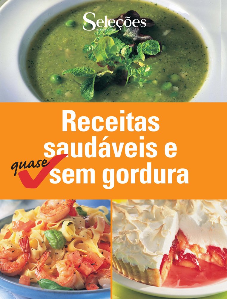 Receitas Saudáveis e Quase sem Gordura