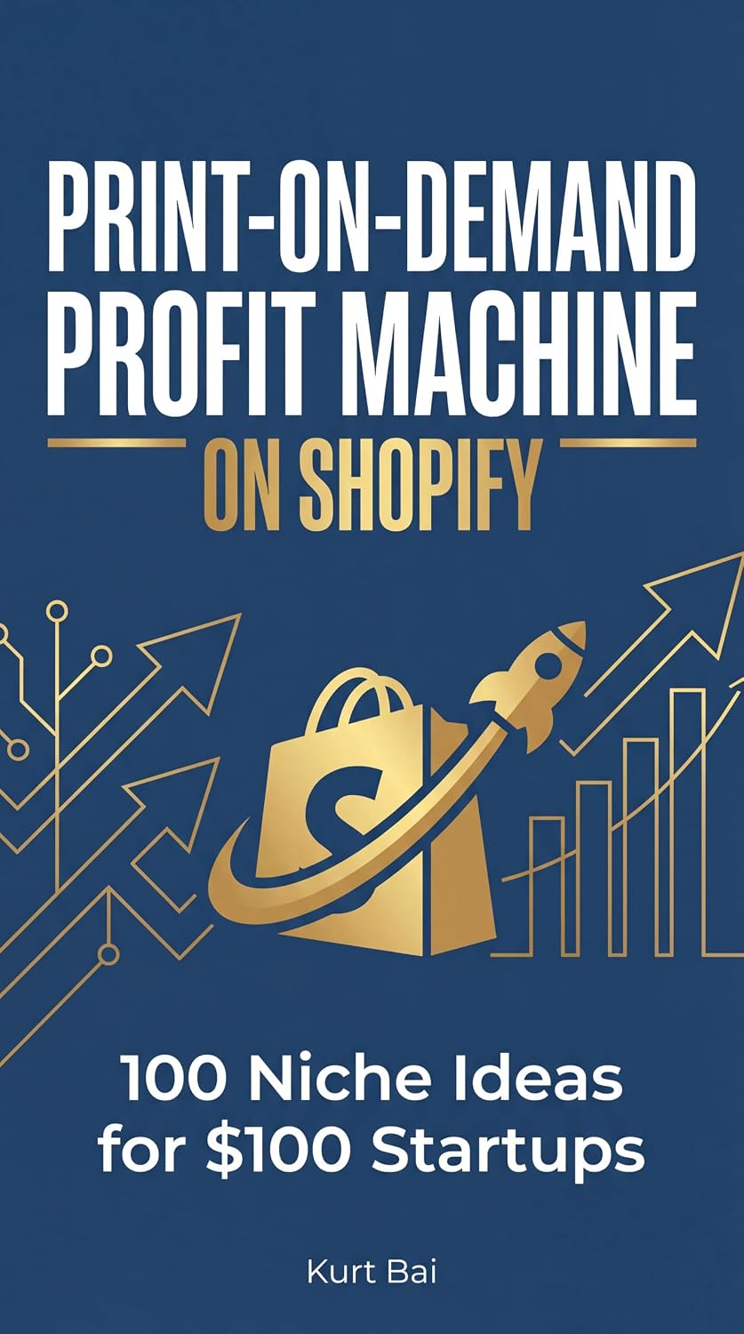 Print-on-Demand Profit Machine on Shopify: 100 Proven Niche Ideas for $100 Startups: With 120+ Advanced AI Prompts for Beginners and Side Hustlers (AI... Shopify Sellers Book 9) (English Edition) baixar o livro de graça