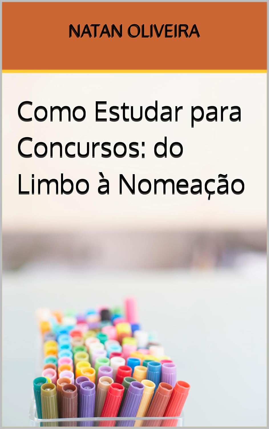 ler totalmente Como Estudar para Concursos: do Limbo à Nomeação