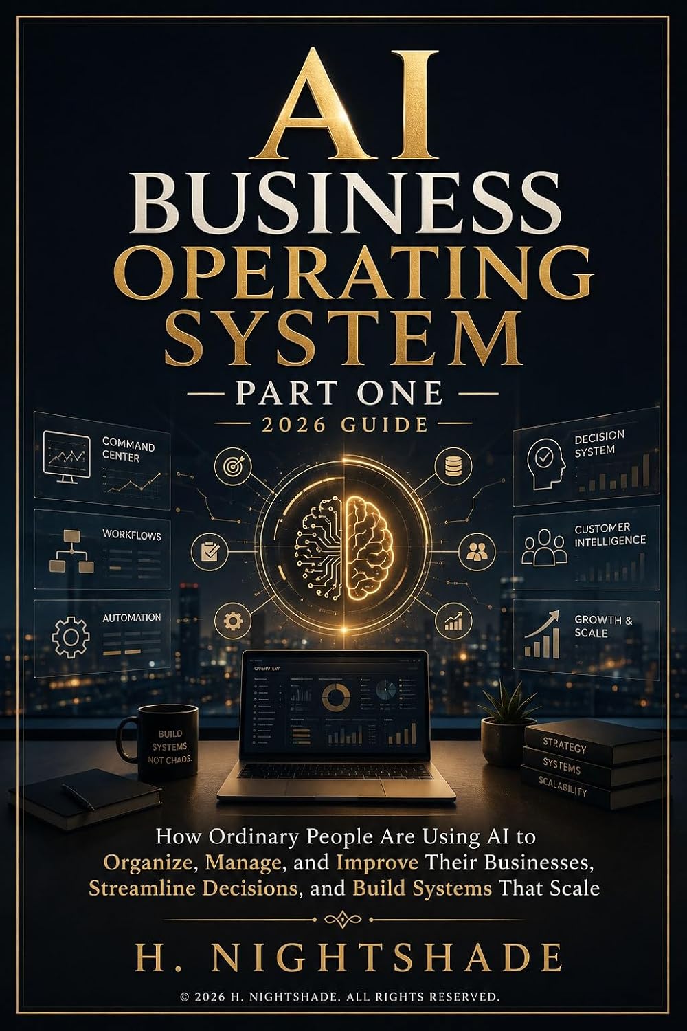 AI BUSINESS OPERATING SYSTEM PART ONE _2026 GUIDE_: How Ordinary People Are Using AI to Organize, Manage, and Improve Their Businesses, Streamline Decisions,... Solver Series Book 23) (English Edition) baixar o livro de graça