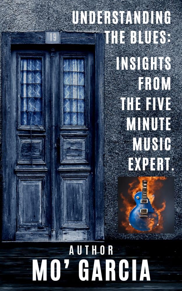 ler totalmente Understanding the Blues: Insights From The Five Minute Music Expert (English Edition)