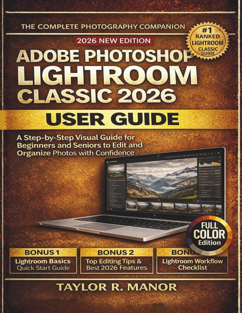 ADOBE PHOTOSHOP LIGHTROOM CLASSIC 2026 USER GUIDE: A Step-by-Step Visual Guide for Beginners and Seniors to Edit and Organize Photos with Confidence baixar livro de graça