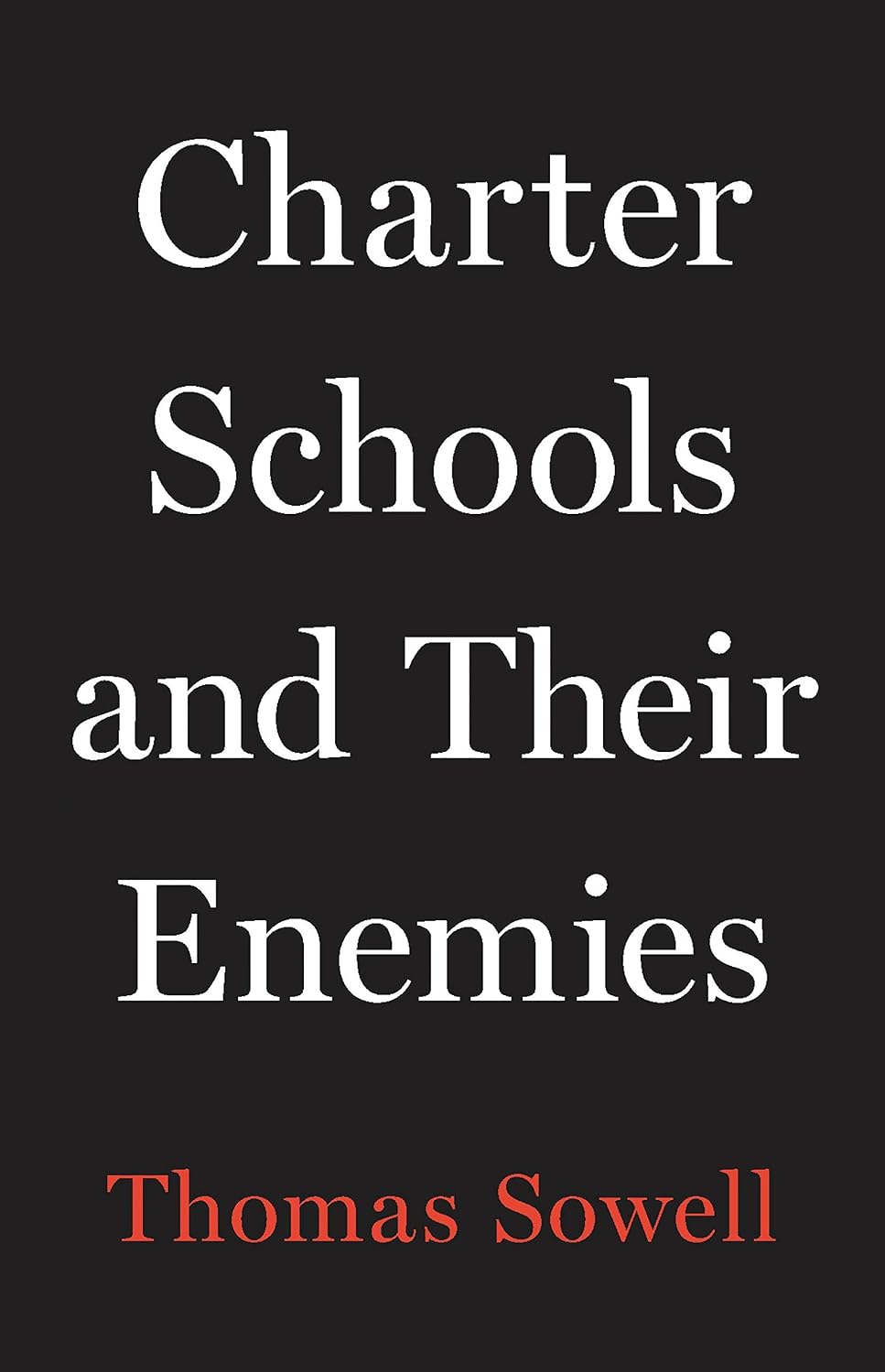 Charter Schools and Their Enemies (English Edition) baixar livro de graça