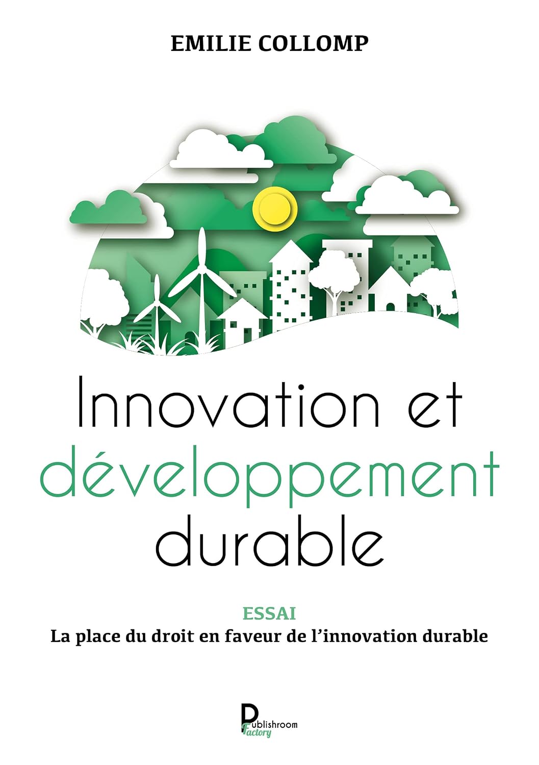Innovation et développement durable: La place du droit en faveur de l'innovation durable (French Edition) baixar livro de graça