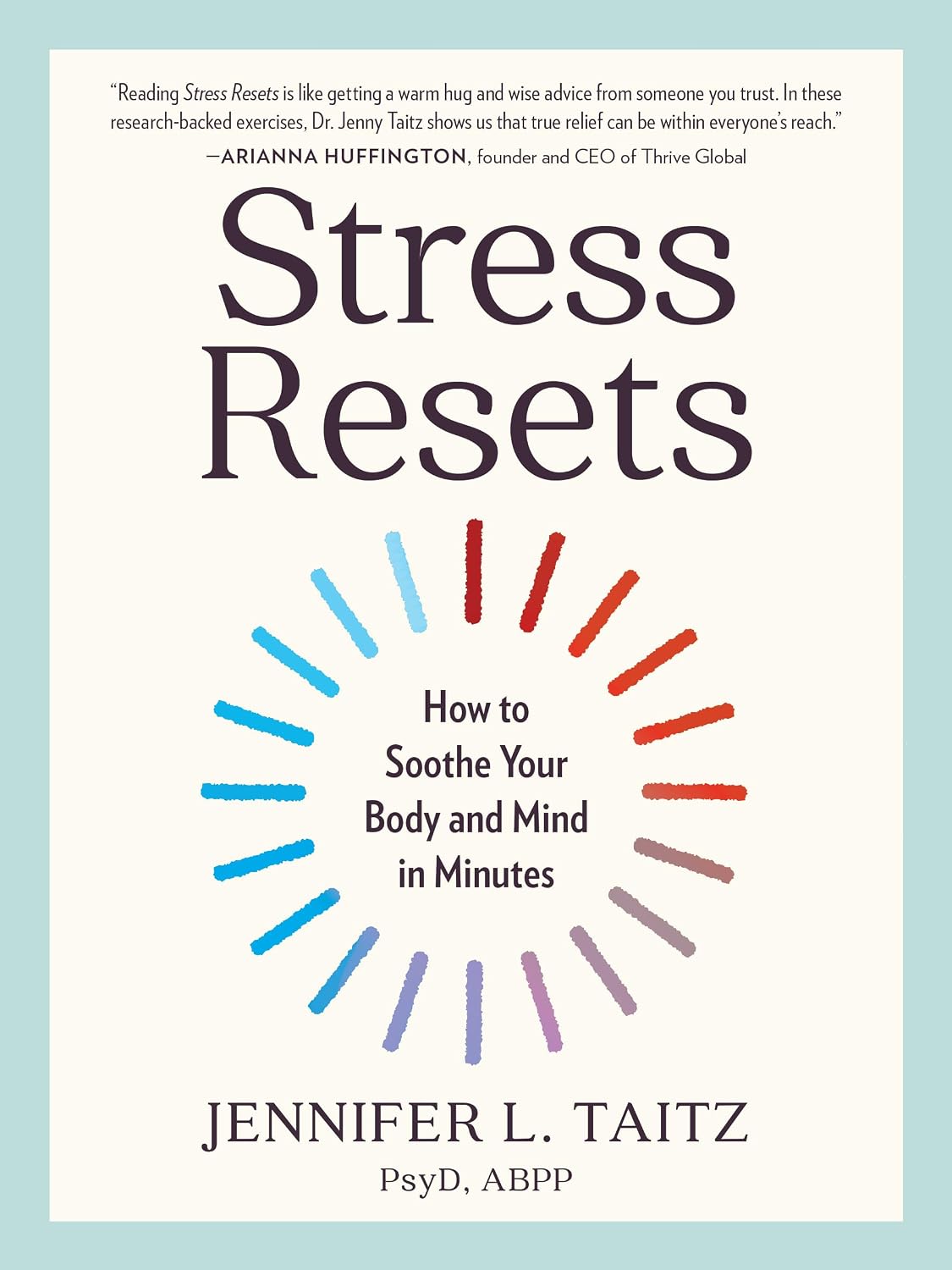 ler totalmente Stress Resets: How to Soothe Your Body and Mind in Minutes (English Edition)