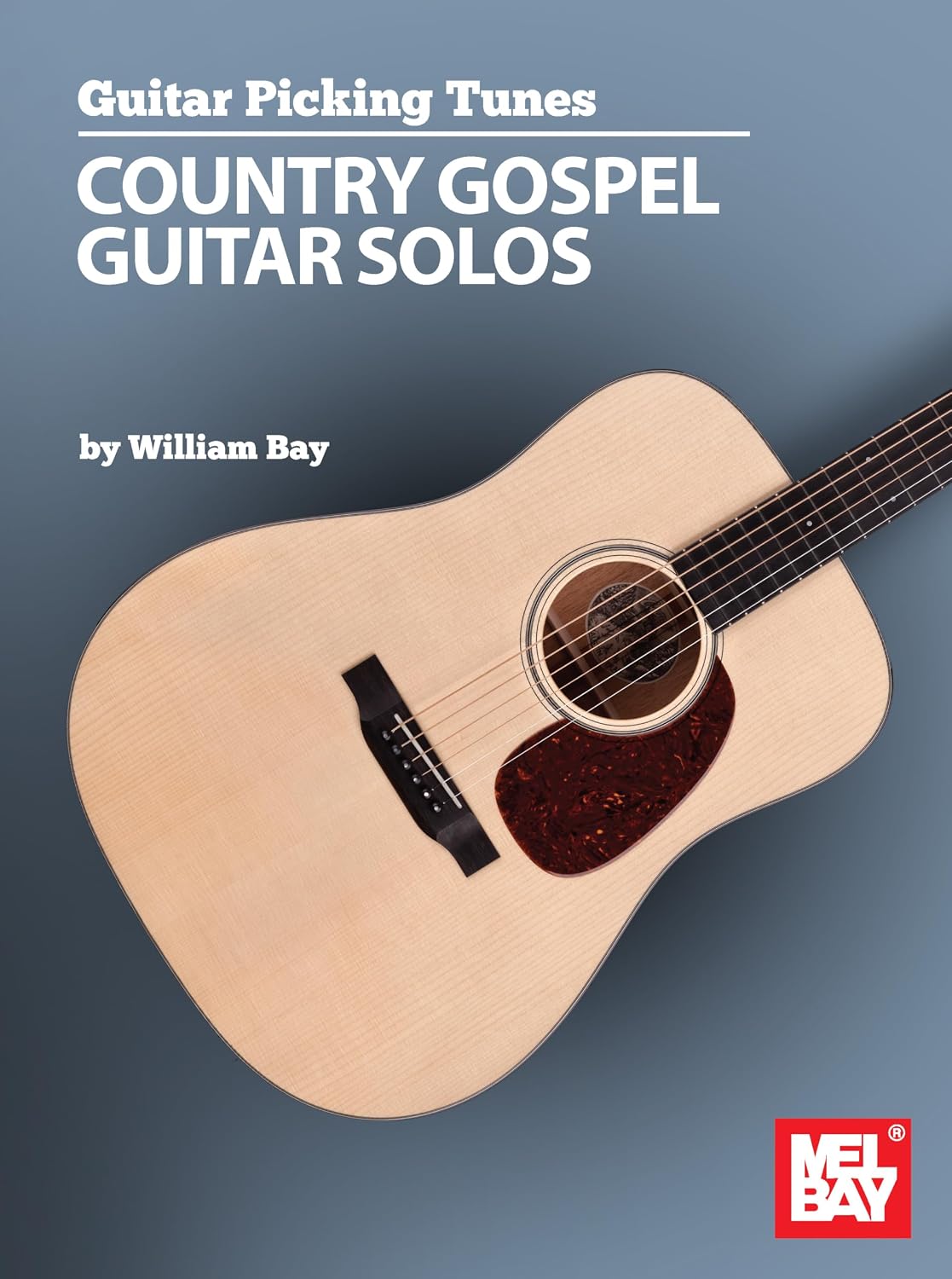Guitar Picking Tunes - Country Gospel Guitar Solos (English Edition)