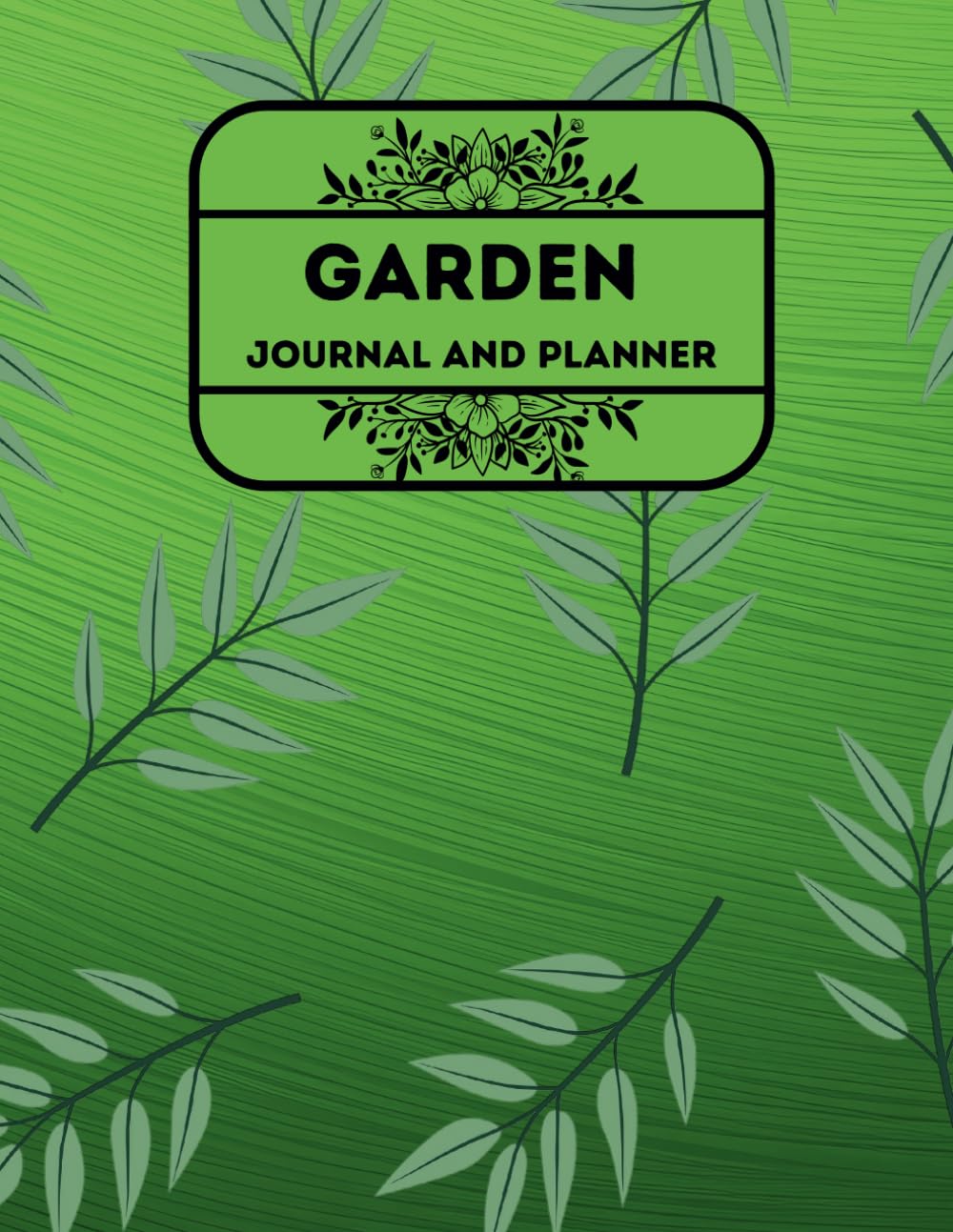 capítulo por capítulo baixar Garden Journal and Planner: 120 Pages, Gardening Organizer Notebook, Garden Books For All Ages, 8.5 x 11 in