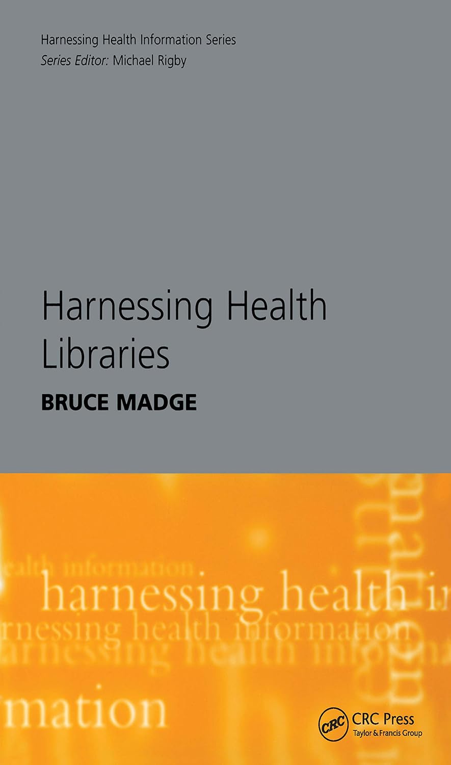 Harnessing Health Libraries (English Edition) baixar livro de graça