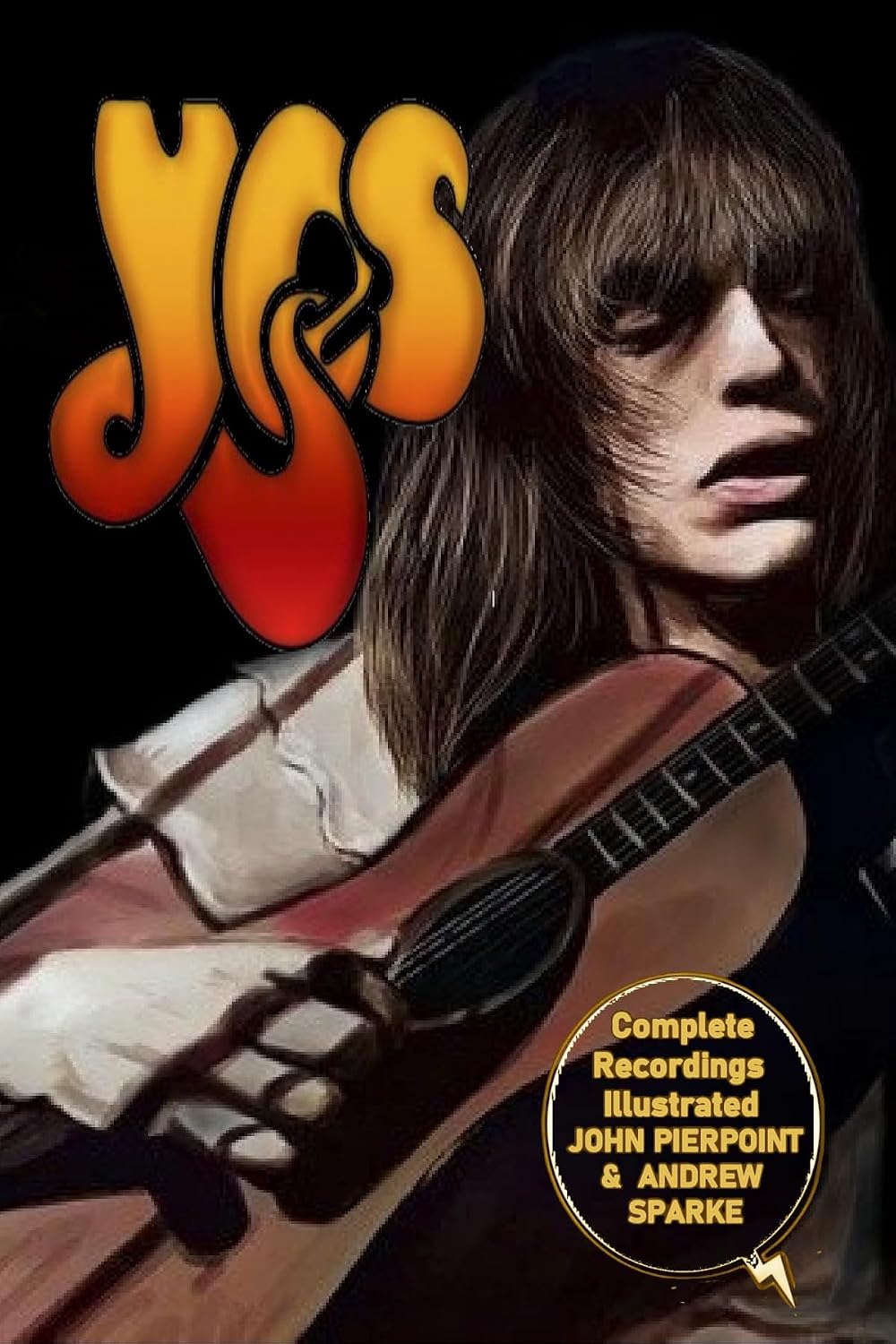 Yes: Complete Recordings Illustrated (English Edition)