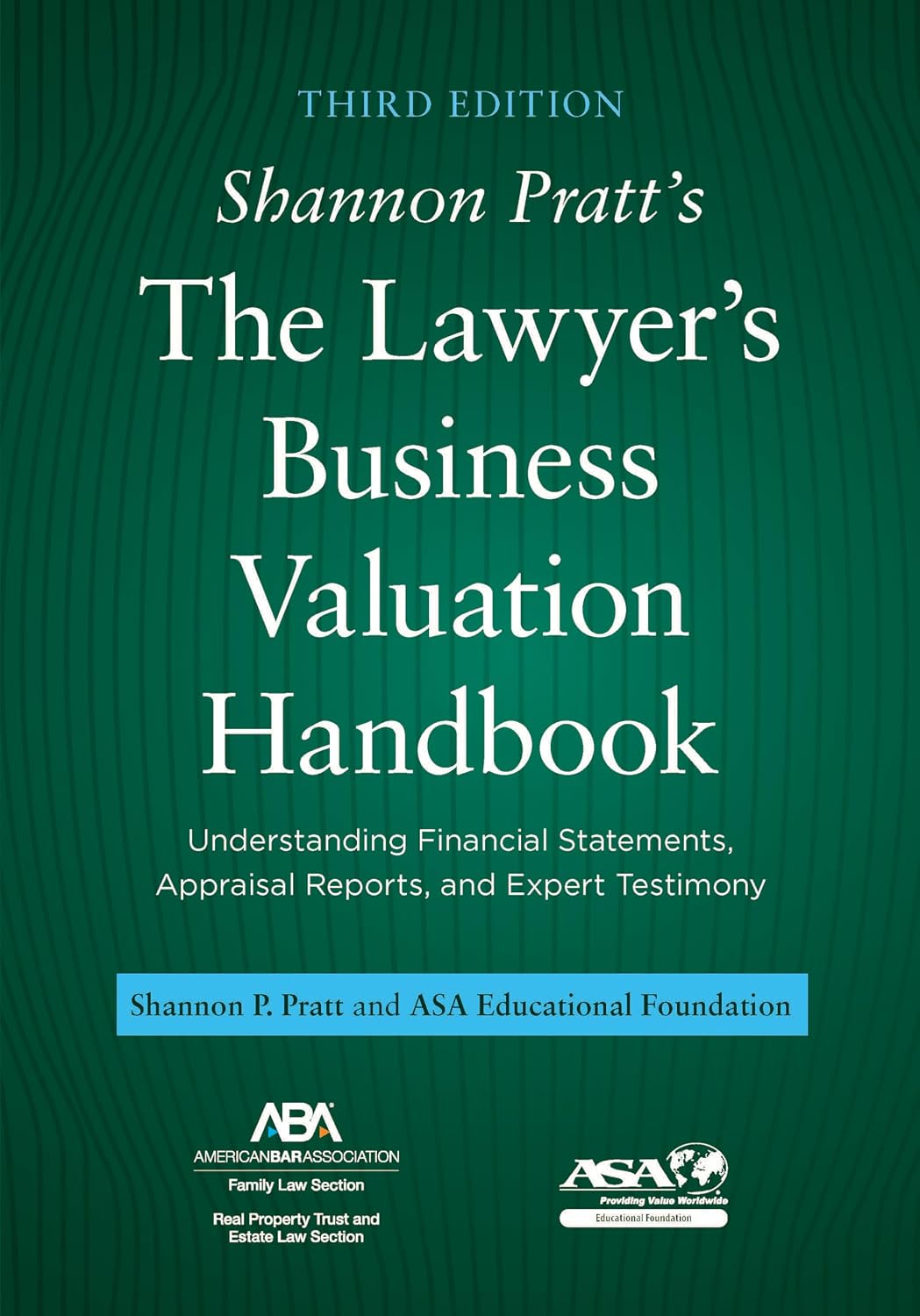 Shannon Pratt's The Lawyer's Business Valuation Handbook: Understanding Financial Statements, Appraisal Reports, and Expert Testimony, Third Edition (English Edition) baixar o livro de graça