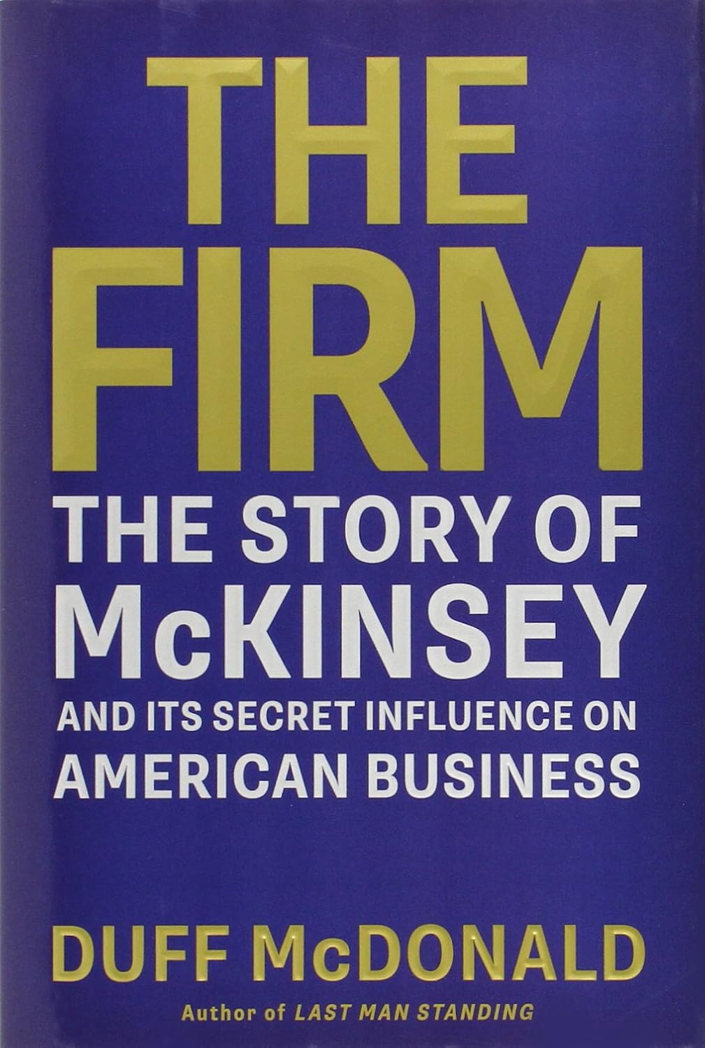 capítulo por capítulo baixar The Firm: The Story of McKinsey and Its Secret Influence on American Business