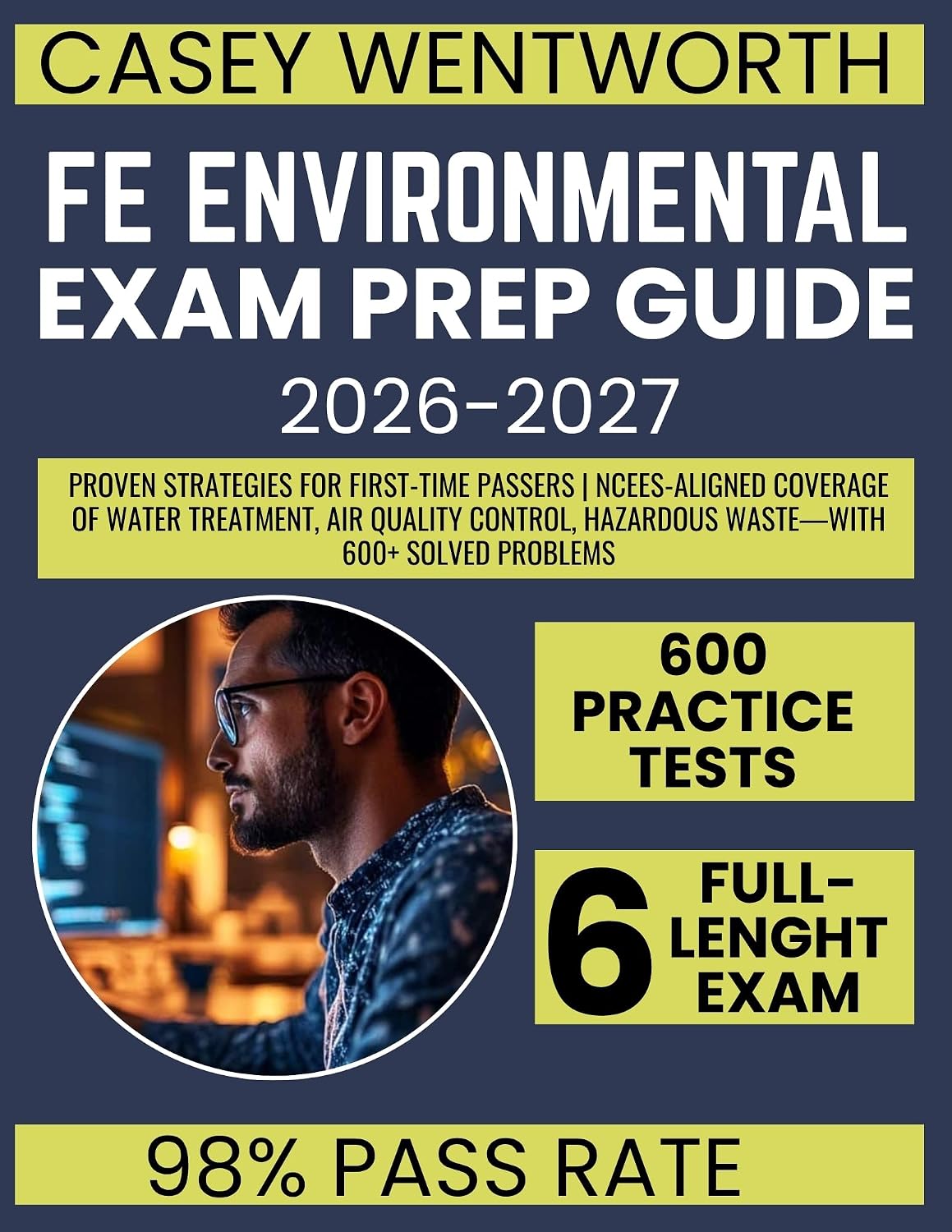 FE Environmental Exam Prep Guide 2026-2027: Proven Strategies for First-Time Passers | NCEES-Aligned Coverage of Water Treatment, Air Quality Control,... 600+ Solved Problems (English Edition) baixar livro de graça