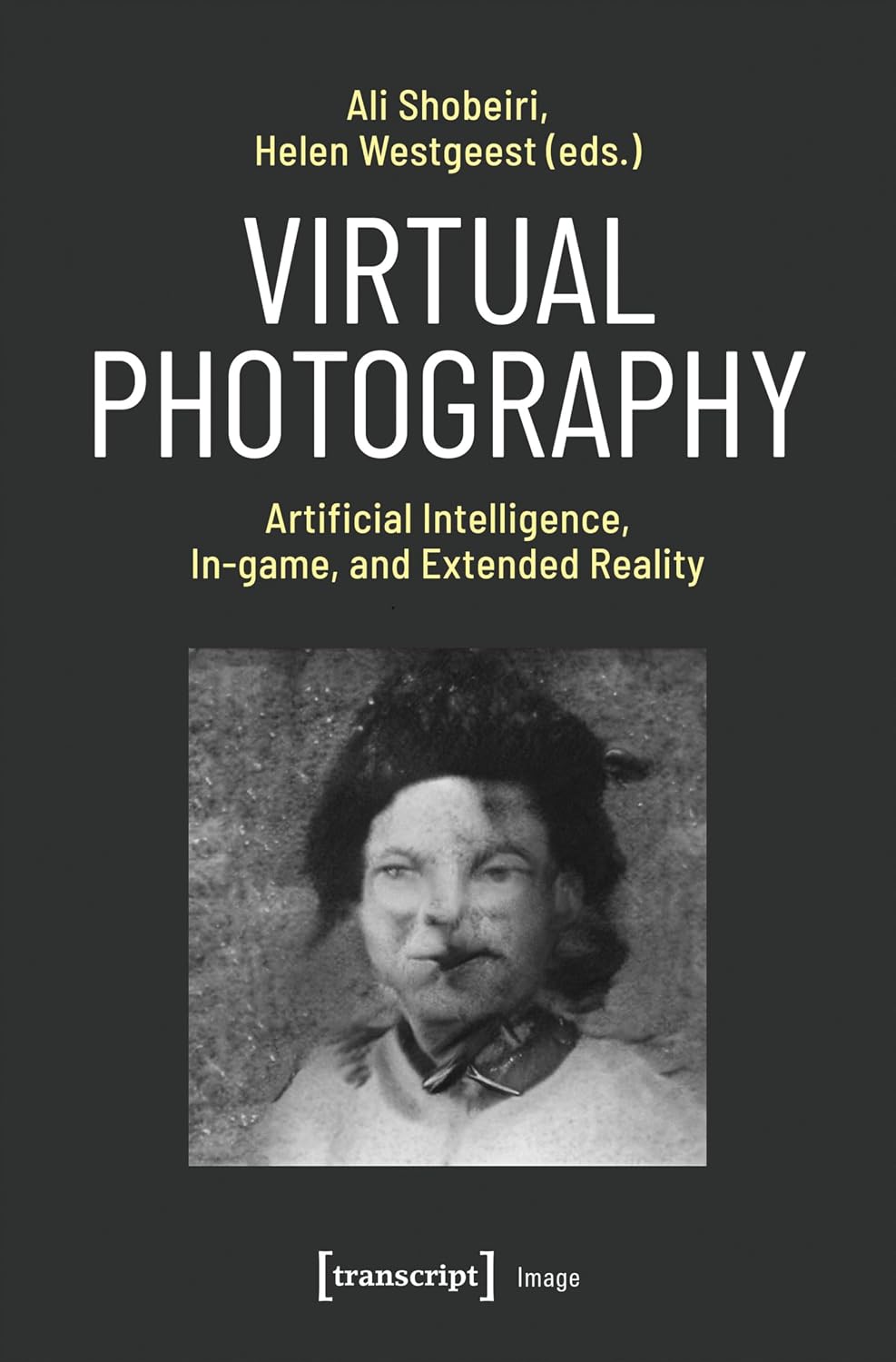 Virtual Photography: Artificial Intelligence, In-game, and Extended Reality (Image Book 242) (English Edition)