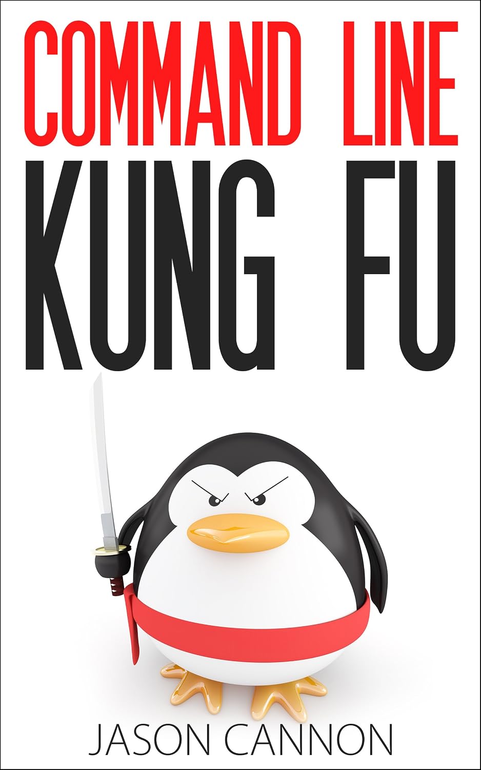 Command Line Kung Fu: Bash Scripting Tricks, Linux Shell Programming Tips, and Bash One-liners (English Edition) baixar livro de graça