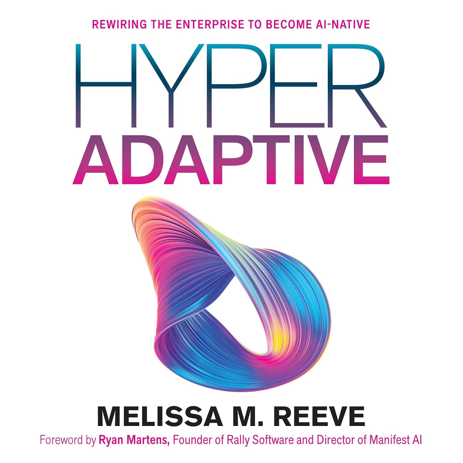 Hyperadaptive: Rewiring the Enterprise to Become AI-Native baixar o livro de graça