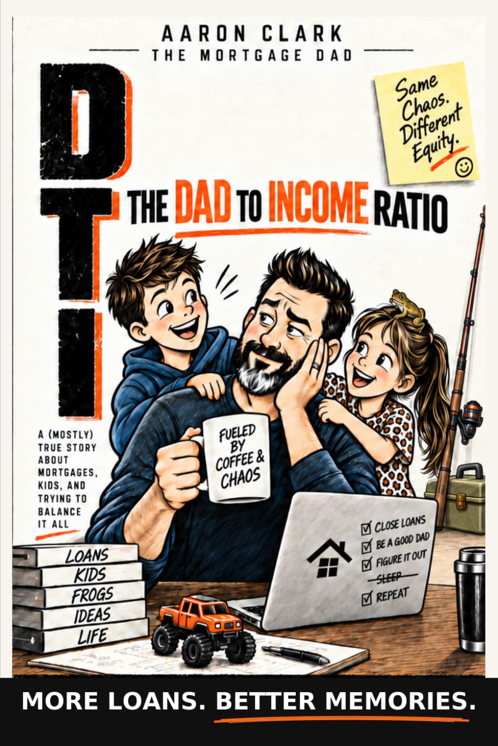 ler totalmente DTI: The Dad To Income Ratio: A (mostly) true story about mortgages, kids, and trying to balance it all
