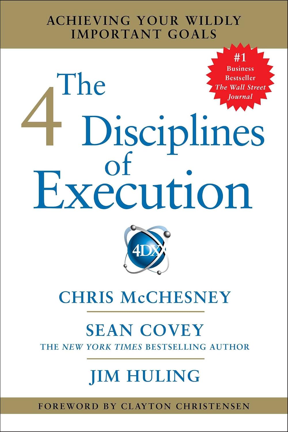 The 4 Disciplines of Execution: Achieving Your Wildly Important Goals baixar livro de graça