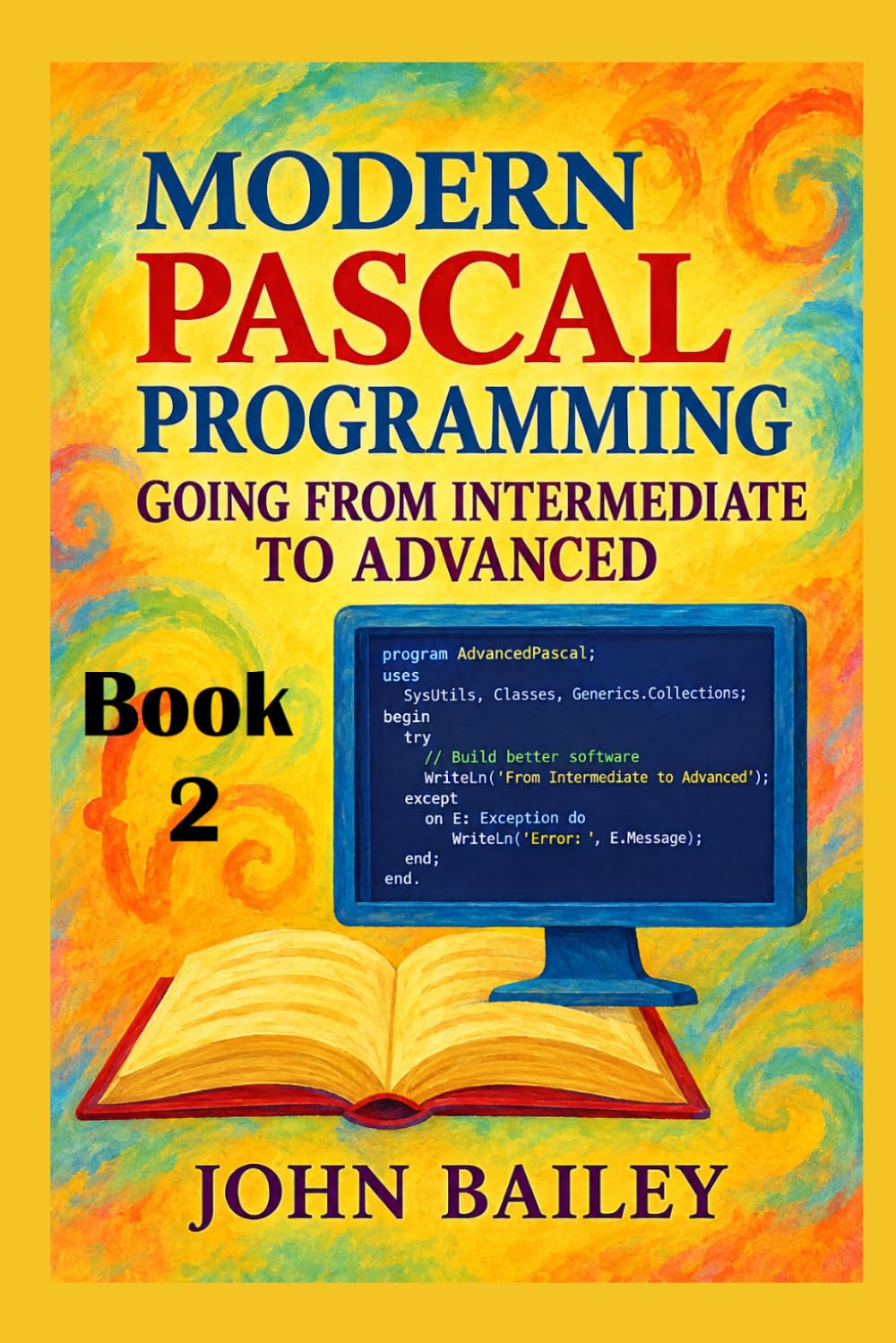 Modern Pascal Programming: Going From Intermediate to Advanced: 11 baixar livro de graça