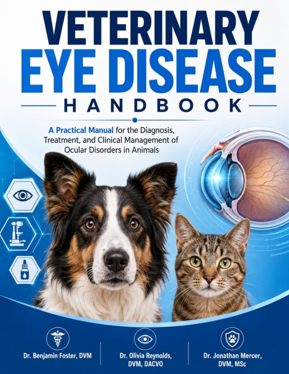 capítulo por capítulo baixar Veterinary Eye Disease Handbook: A Practical Manual for the Diagnosis, Treatment, and Clinical Management of Ocular Disorders in Animals