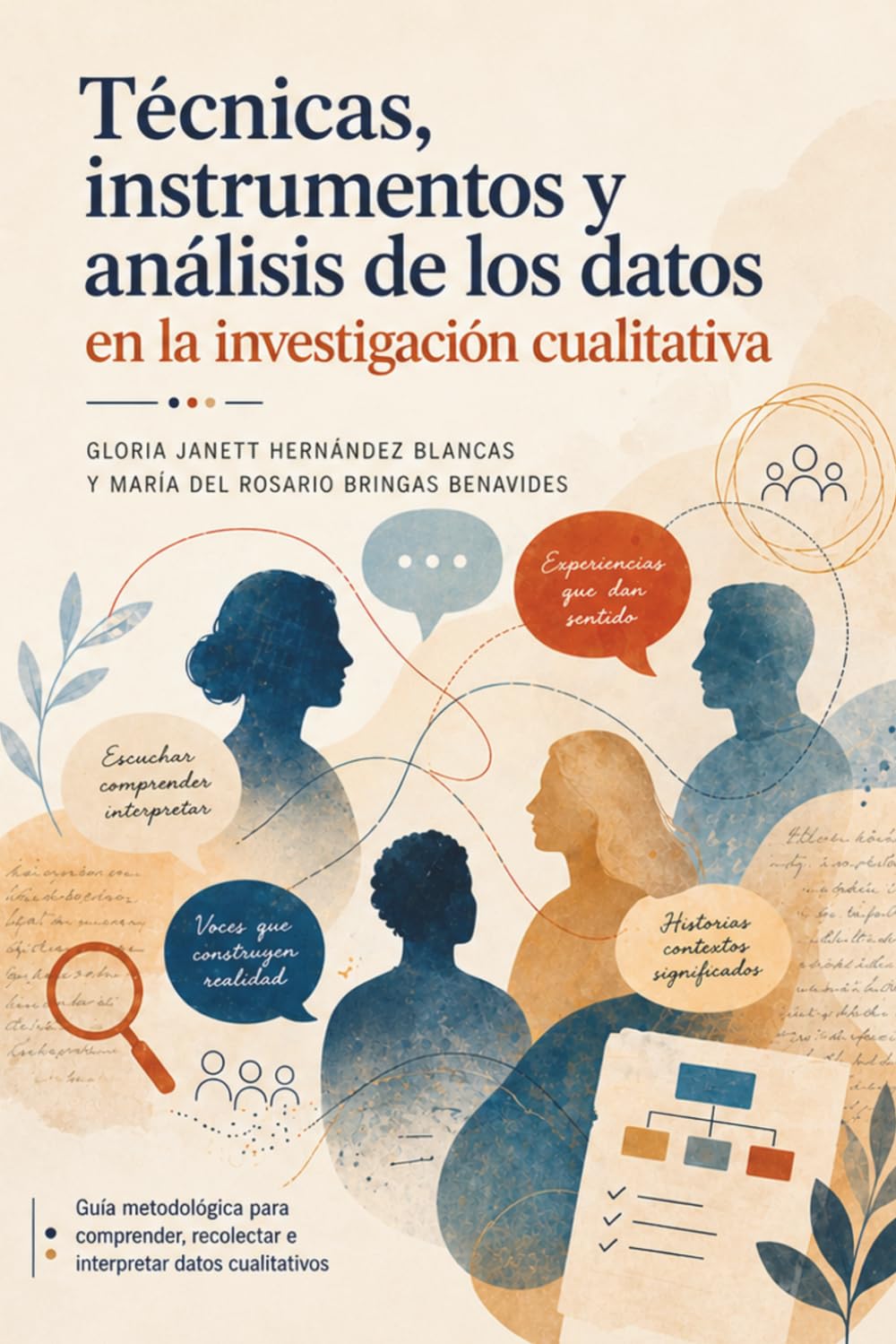 TÉCNICAS, INSTRUMENTOS Y ANÁLISIS DE LOS DATOS EN LA INVESTIGACIÓN CUALITATIVA: Guía metodológica para comprender, recolectar y analizar datos cualitativos (Spanish Edition) baixar o livro de graça