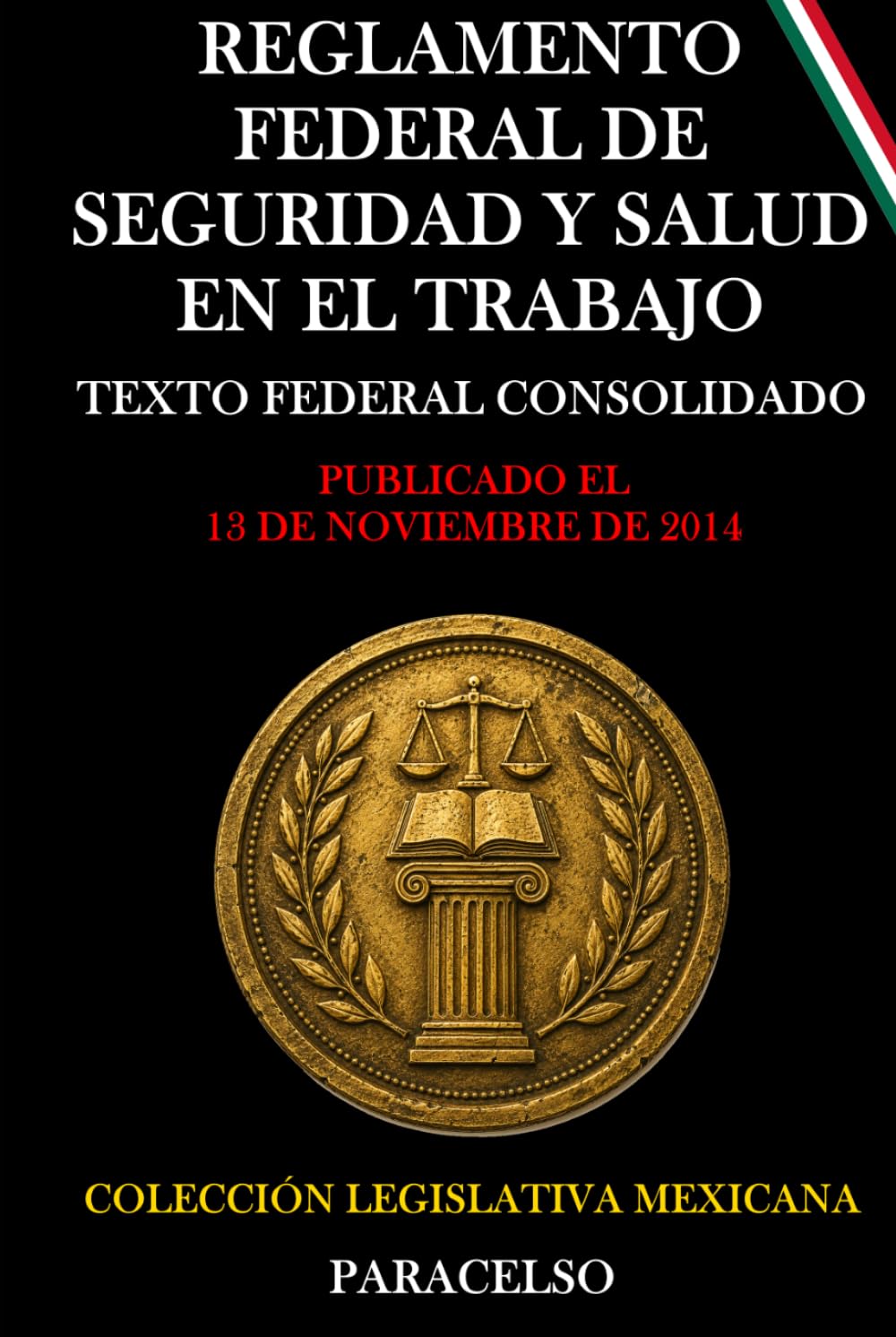 REGLAMENTO FEDERAL DE SEGURIDAD Y SALUD EN EL TRABAJO (Spanish Edition) baixar livro de graça