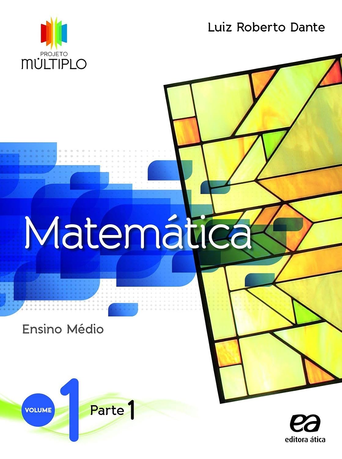Projeto Multiplo - Matemática Volume 1 baixar o livro de graça