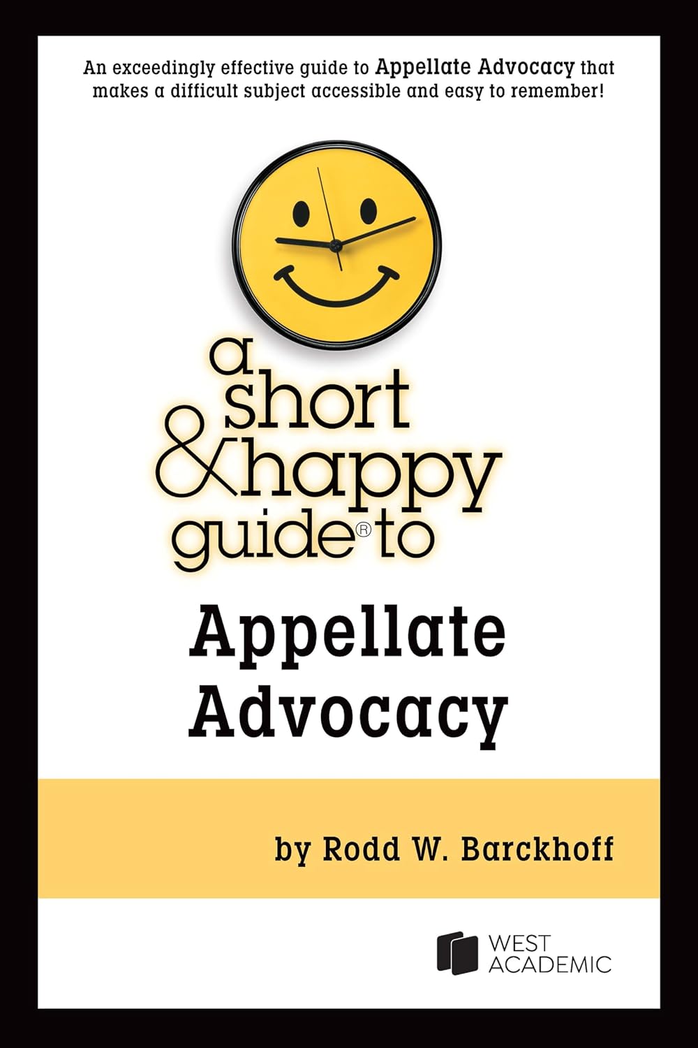 A Short & Happy Guide to Appellate Advocacy (Short & Happy Guides) (English Edition) baixar o livro de graça