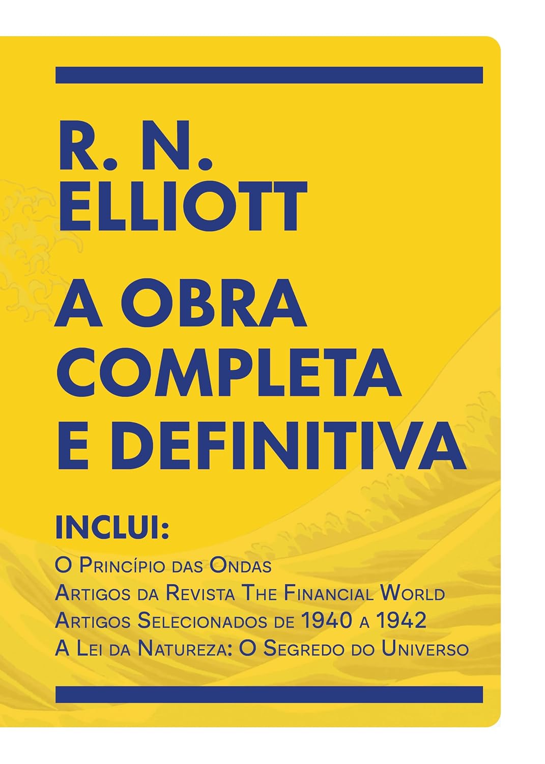 capítulo por capítulo baixar R. N. Elliott - A Obra Completa e Definitiva: O Princípio das Ondas e Mais